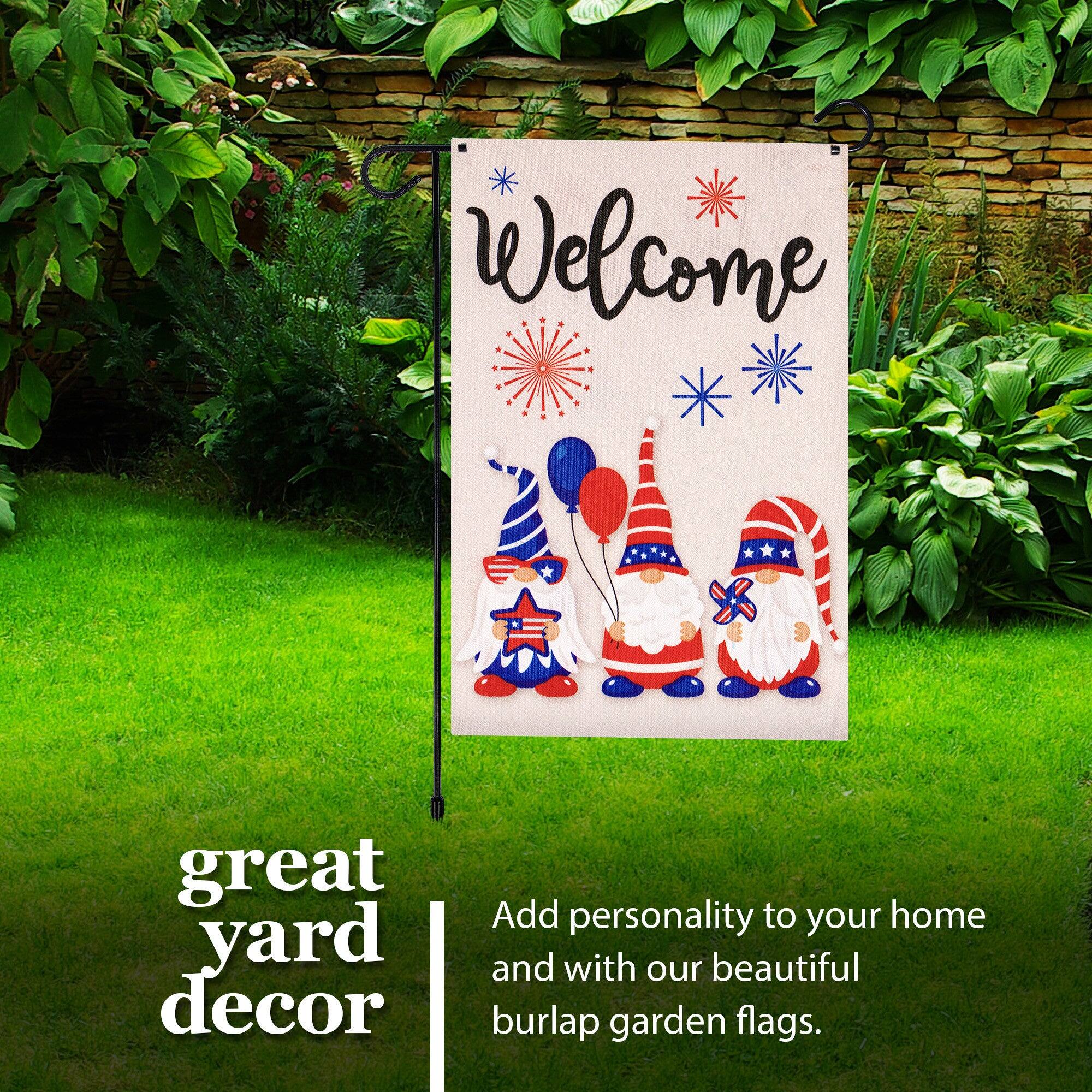 Welcome great yard decor  
Add personality to your home and with our beautiful burlap garden flags.