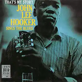 John Lee Hooker - That's My Story: John Lee Hooker Sings The Blues - VINYL LP