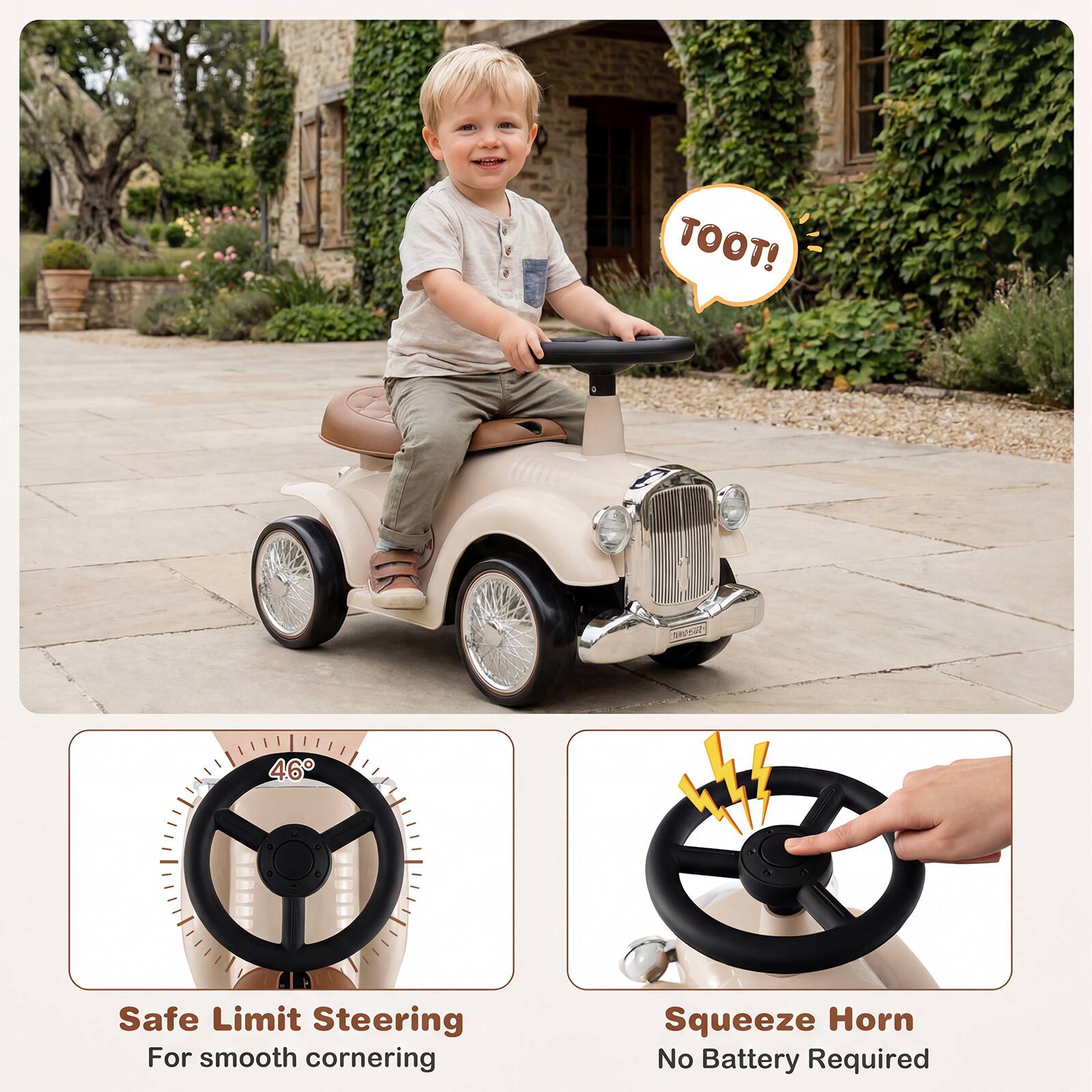 TOOT!  
Brr  
46° Safe Limit Steering  
For smooth cornering  
Squeeze Horn  
No Battery Required