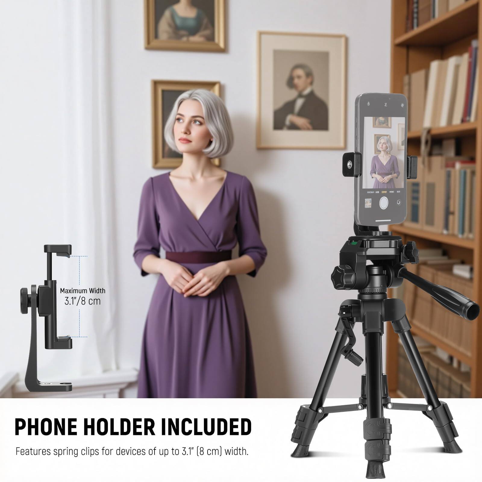 Maximum Width 3.1"/8 cm

PHONE HOLDER INCLUDED

Features spring clips for devices of up to 3.1" (8 cm) width.