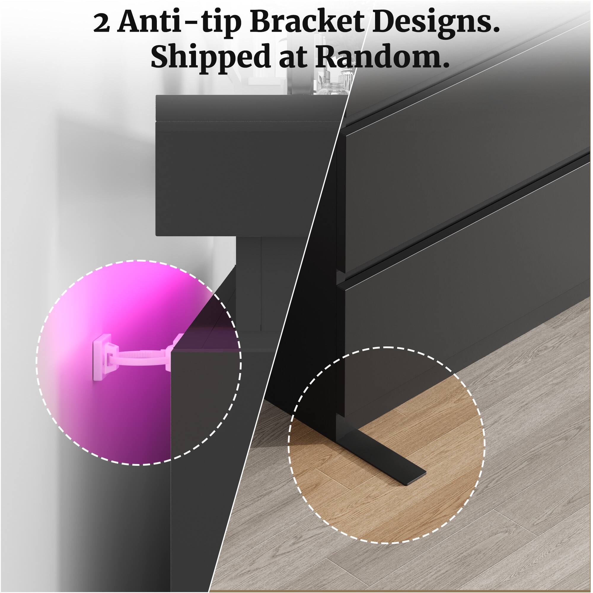 2 Anti-tip Bracket Designs. Shipped at Random.