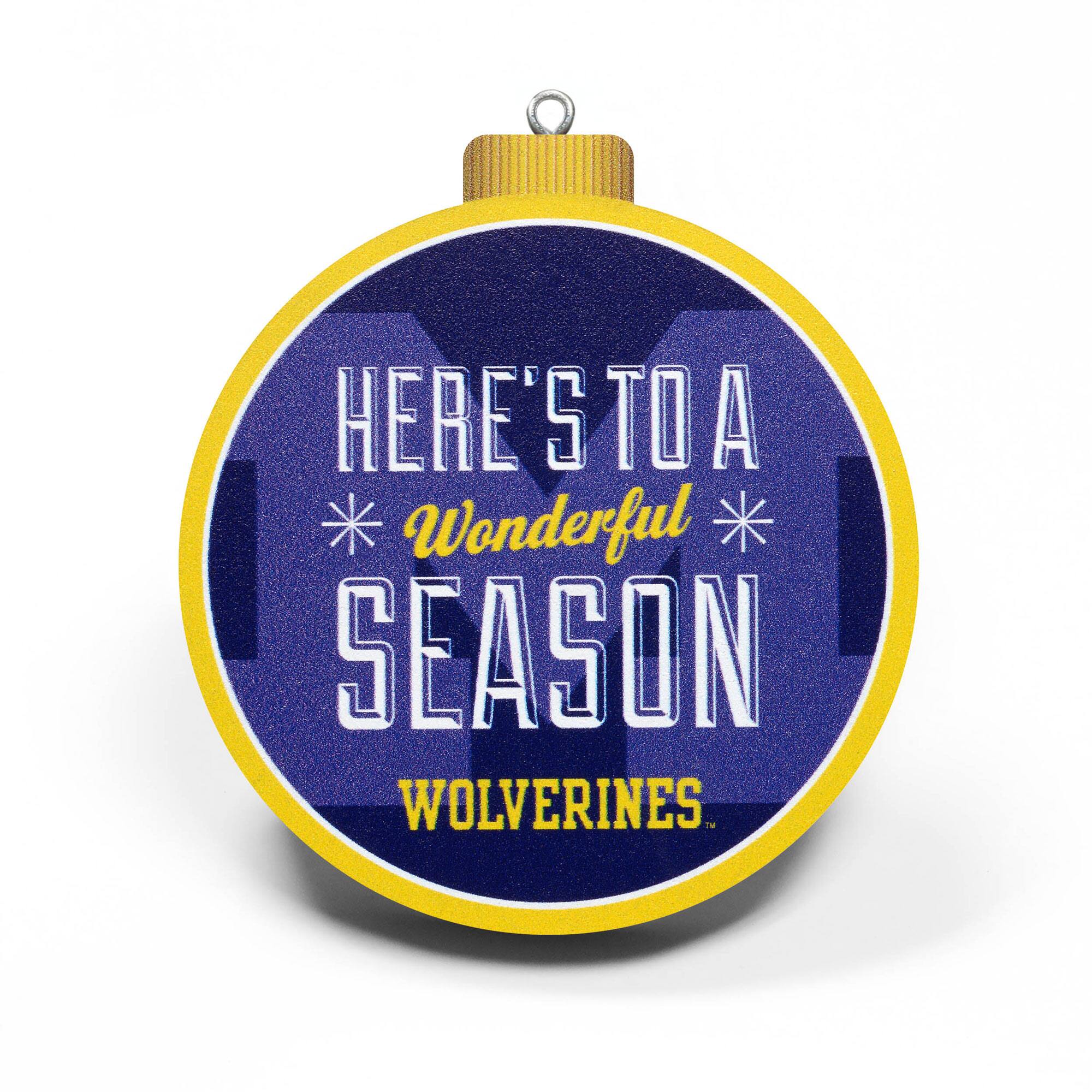 HERE'S TO A  
Wonderful  
SEASON  
WOLVERINES