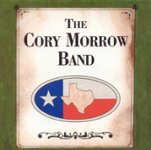 Front Standard. The Cory Morrow Band [CD].