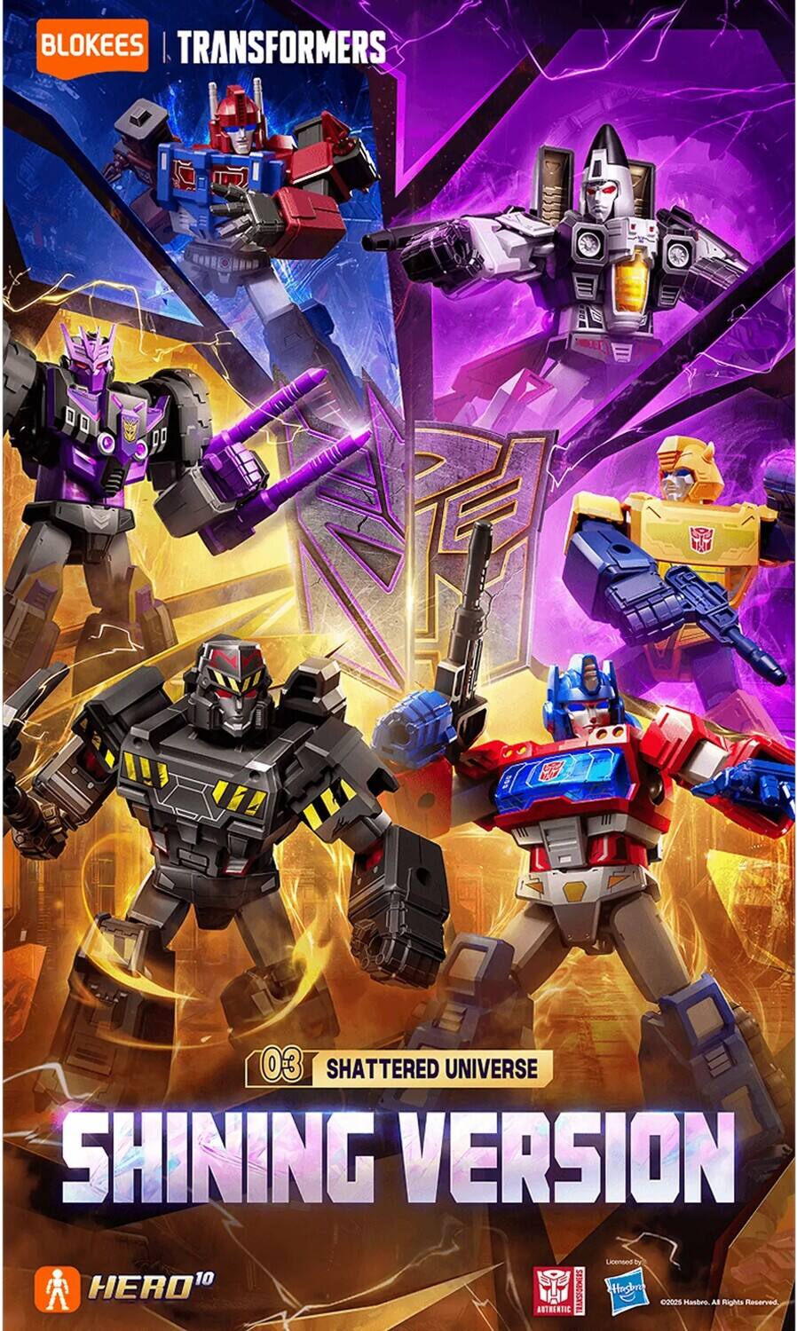 BLOKEES | TRANSFORMERS  
Pp 03 SHATTERED UNIVERSE SHINING VERSION  
Licensed by Hasbro. All Rights Reserved.  
AUTHENTIC
