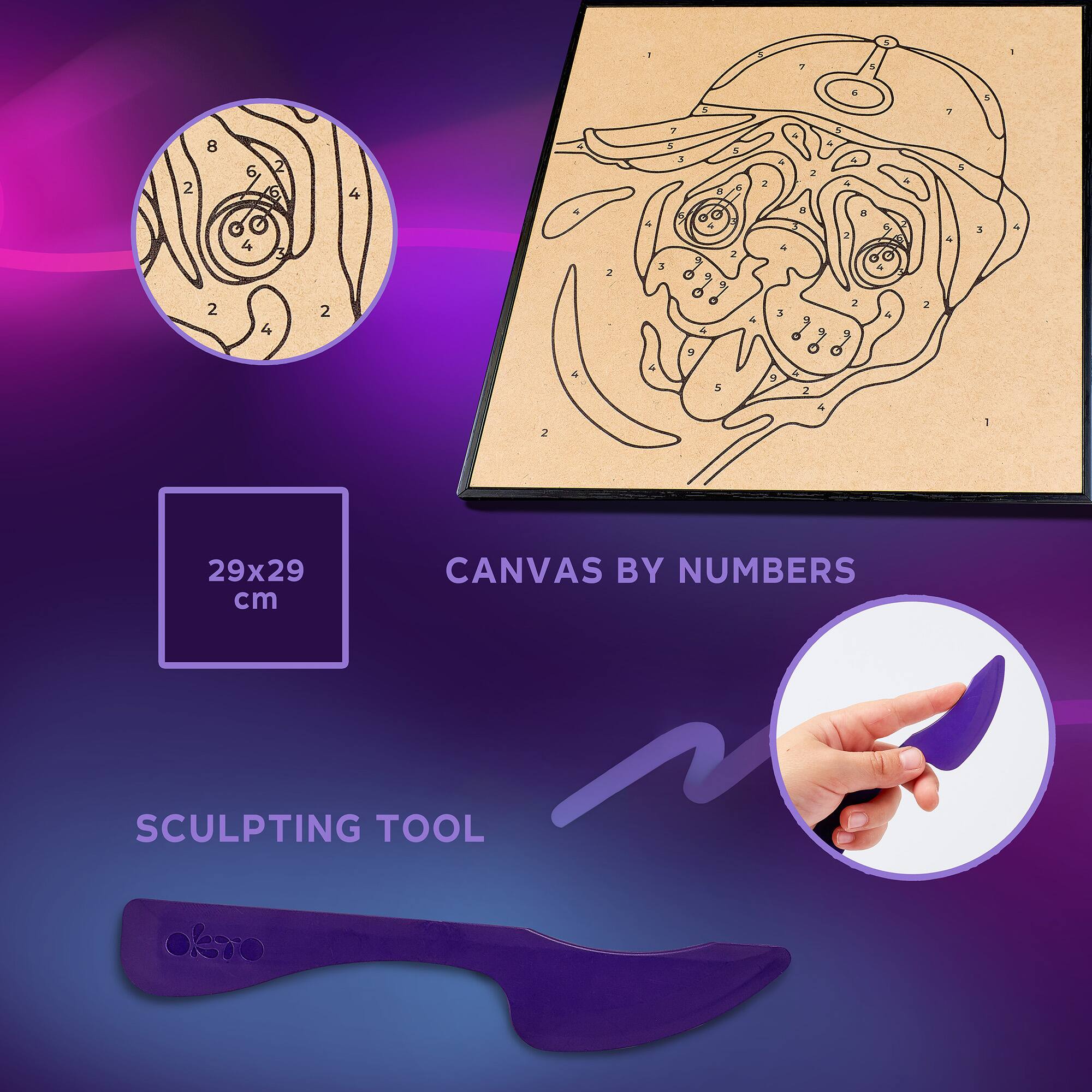 2 8 6 2 E 4 4 C 2 4 2 2  
29x29 cm  
CANVAS BY NUMBERS  
SCULPTING TOOL