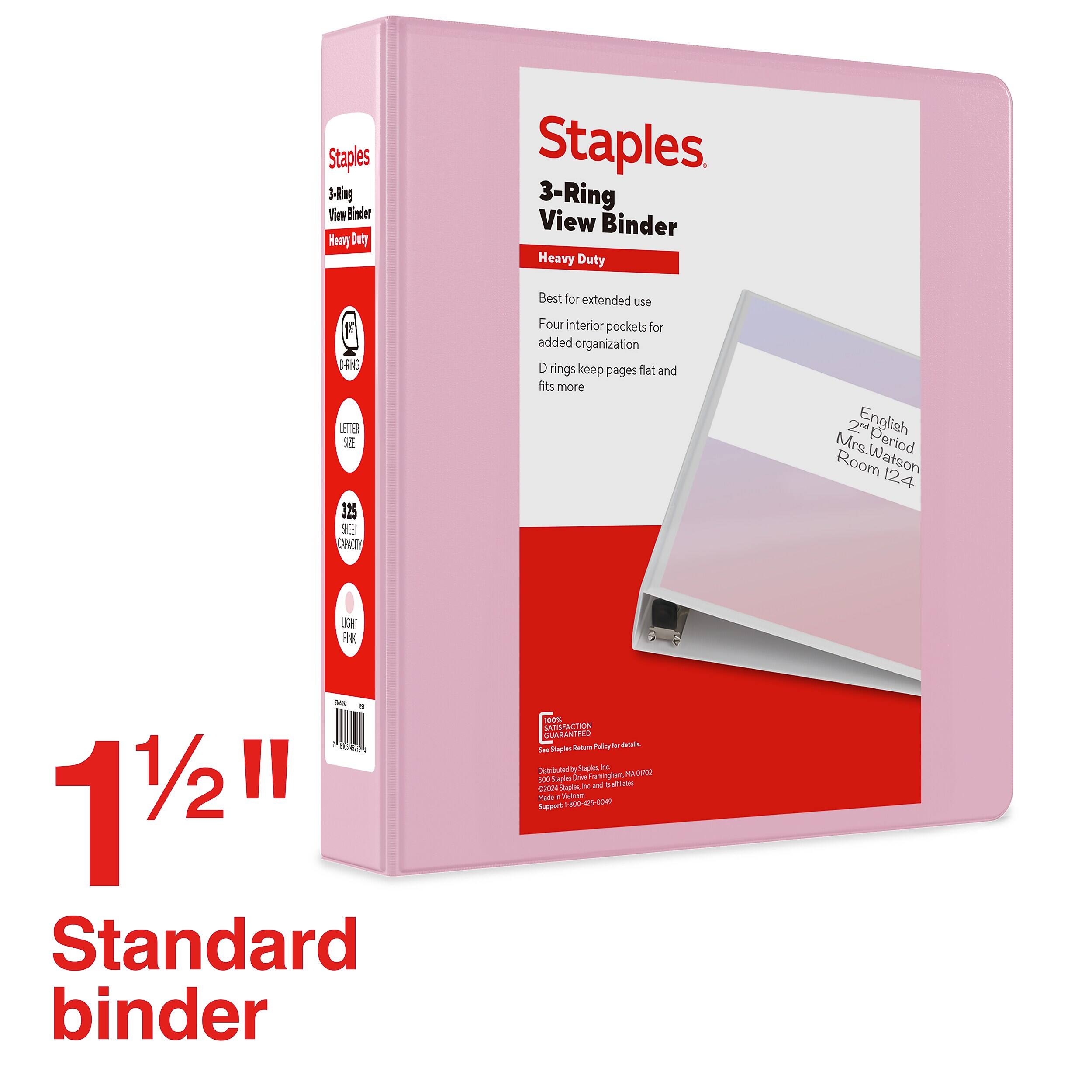 Staples 3-Ring View Binder Heavy Duty  
Best for extended use  
D-RING LETTER SUE 325 SHEET CAPACITY  
Four interior pockets for added organization D rings keep pages flat and fits more  
2d Period English Mrs.Watson Room 124  
LIGHT  
1" Standard binder  
100% SATISFACTION GUARANTEED Return Policy details See Staples Distributed Supplies x Framingham MA 01701 2024 Staples IRC and eddis-aftions Midein Metram Support 800