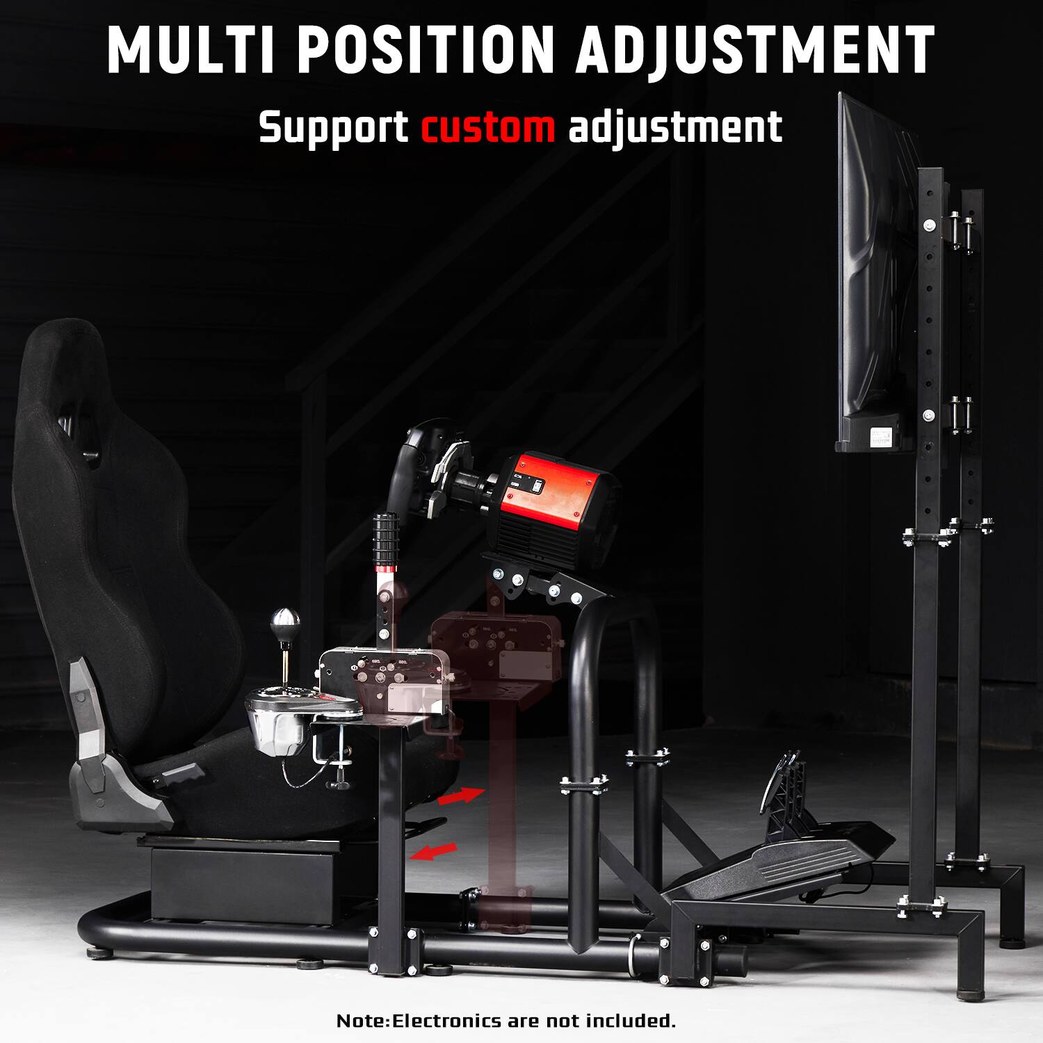 MULTI POSITION ADJUSTMENT  
Support custom adjustment  

Note: Electronics are not included.
