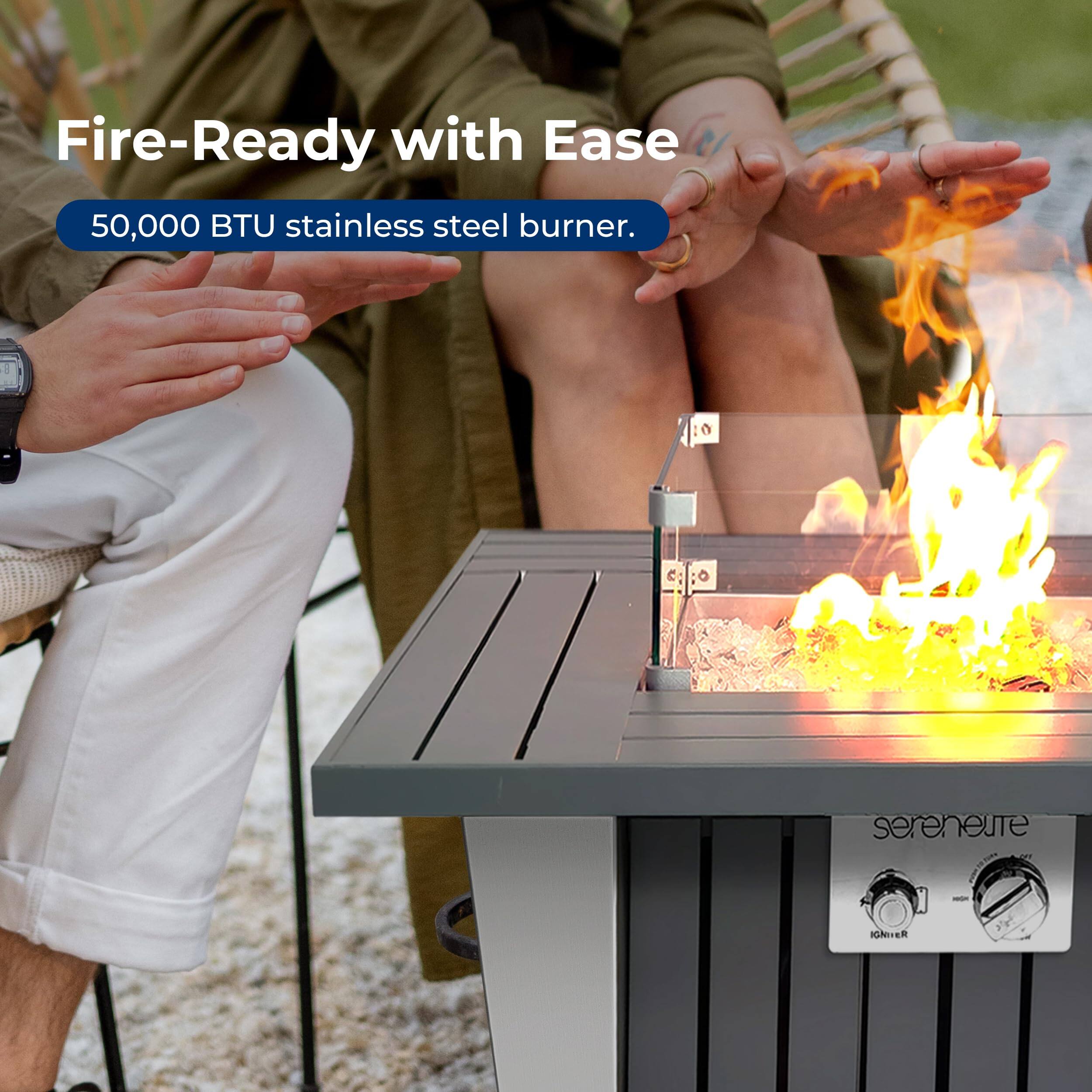 Fire-Ready with Ease  
50,000 BTU stainless steel burner.
