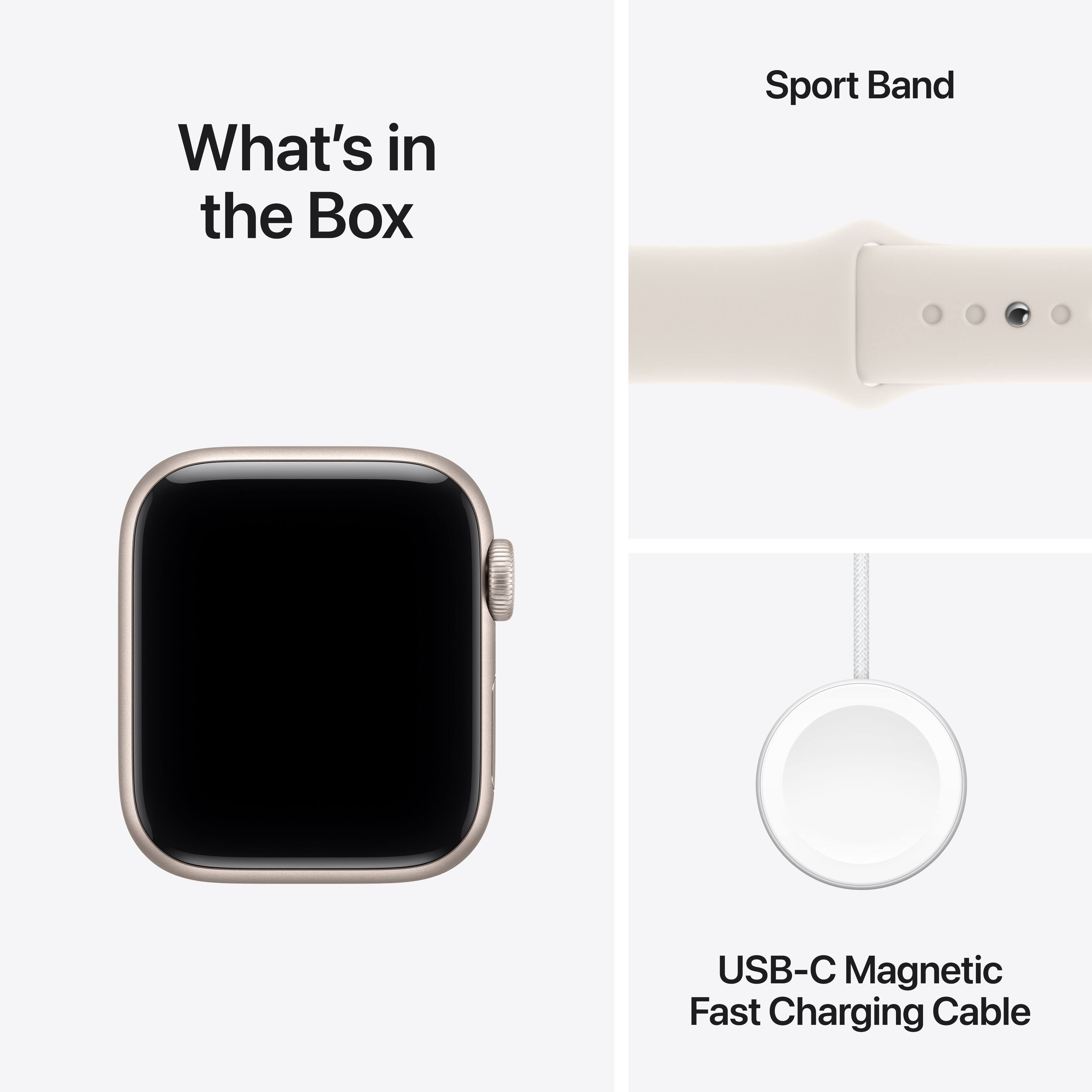 What's in the Box

Sport Band

USB-C Magnetic Fast Charging Cable