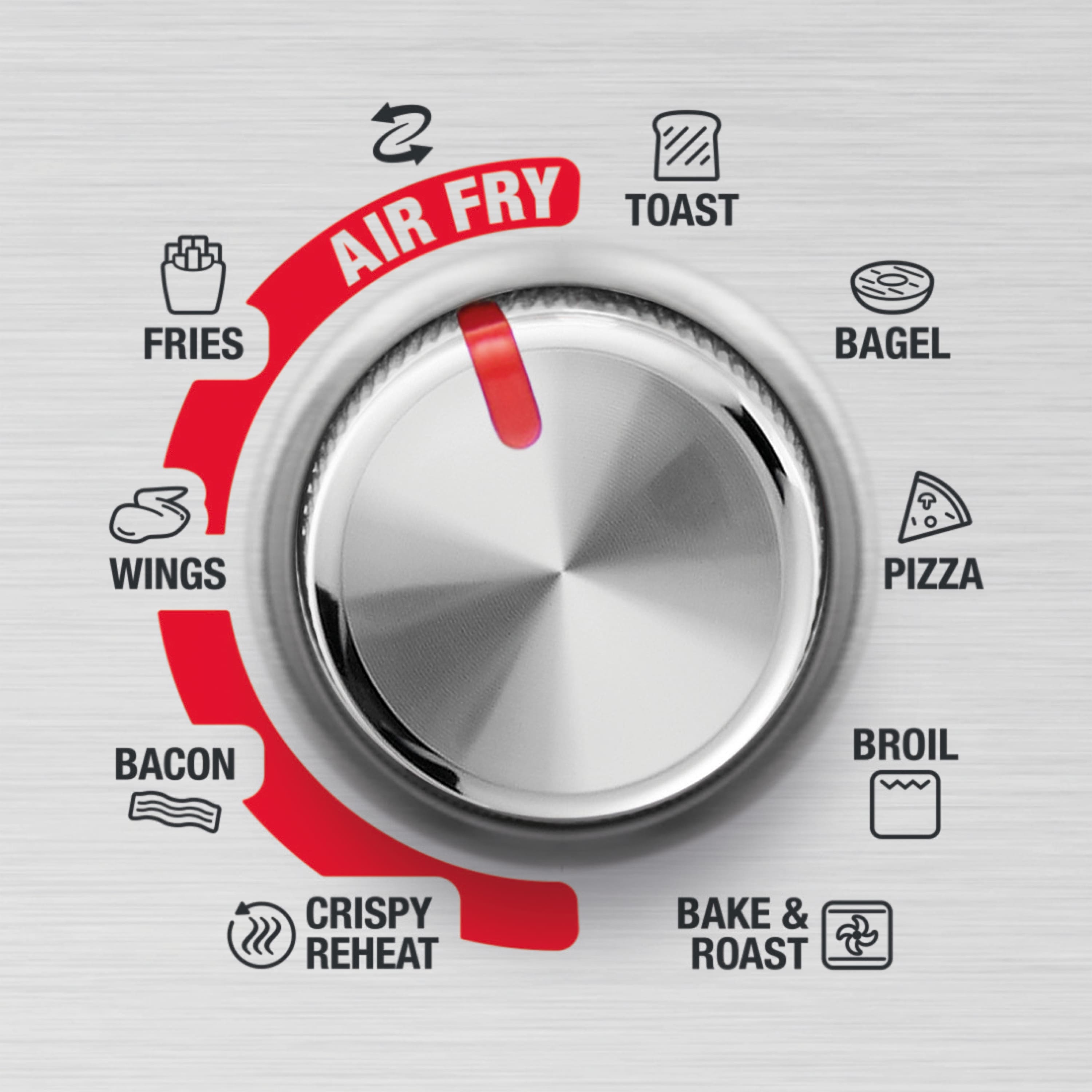 - Air Fry
- Fries
- Wings
- Bacon
- Crispy Reheat
- Toast
- Bagel
- Pizza
- Broil
- Bake & Roast
