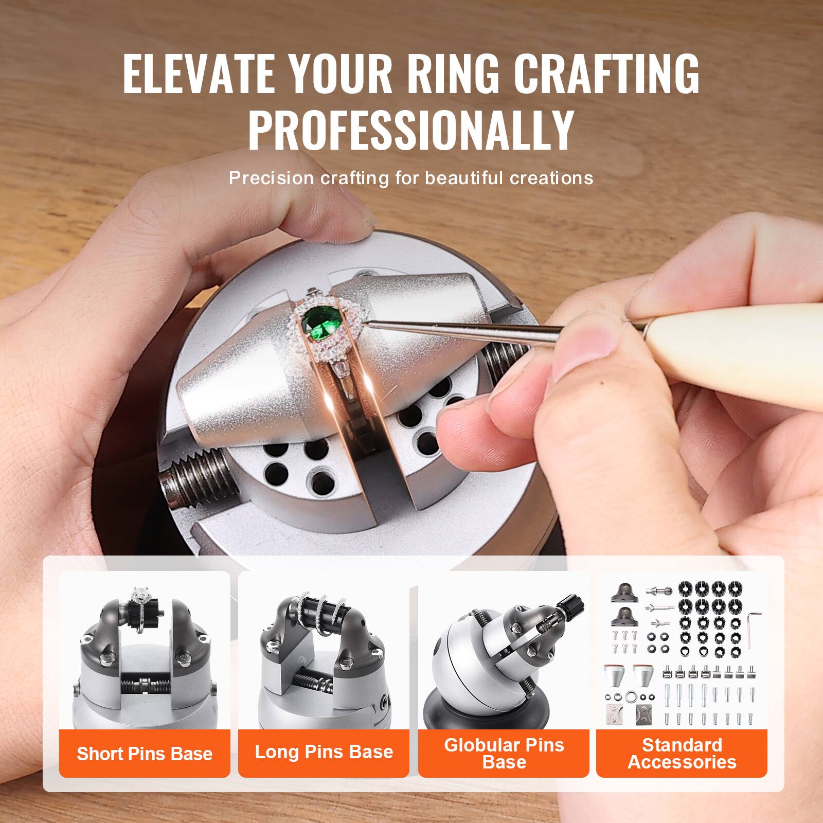 ELEVATE YOUR RING CRAFTING PROFESSIONALLY  
Precision crafting for beautiful creations

- Short Pins Base
- Long Pins Base
- Globular Pins Base
- Standard Accessories