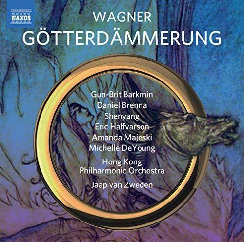 WAGNER  
GÖTTERDÄMMERUNG  

Gun-Brit Barkmin  
Daniel Brenna  
Shenyang  
Eric Halfvarson  
Amanda Majeski  
Michelle DeYoung  

Hong Kong Philharmonic Orchestra  
Jaap van Zweden  

NAXOS
