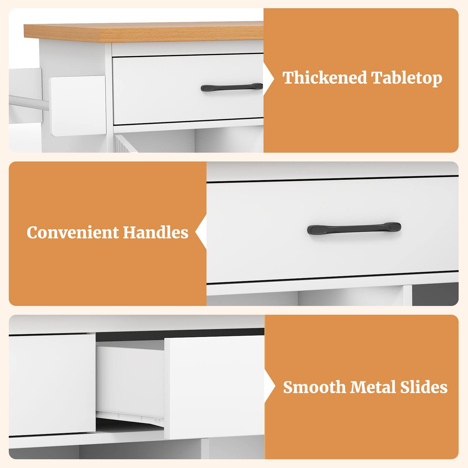 Thickened Tabletop  
Convenient Handles  
Smooth Metal Slides