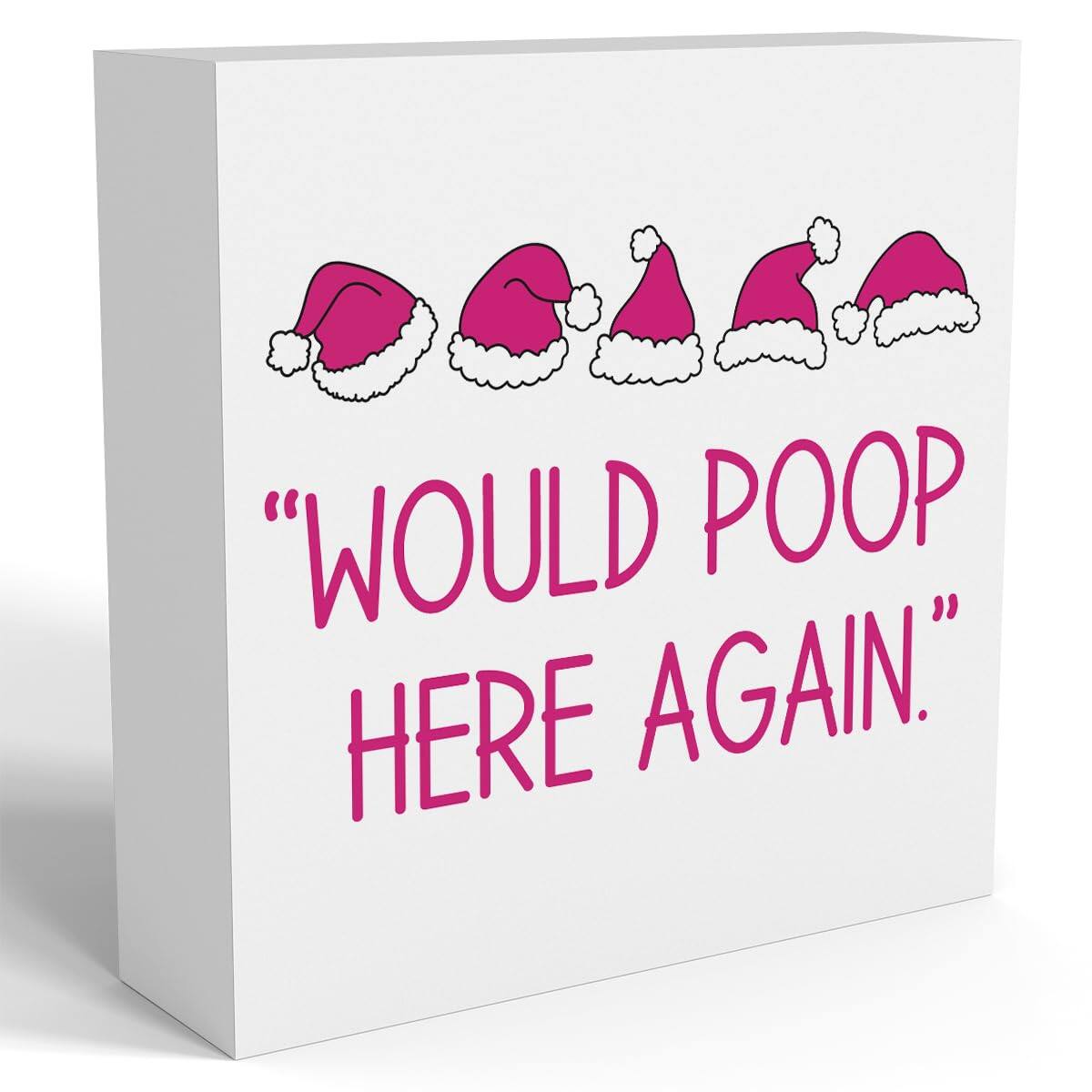 Would Poop Here Again-2