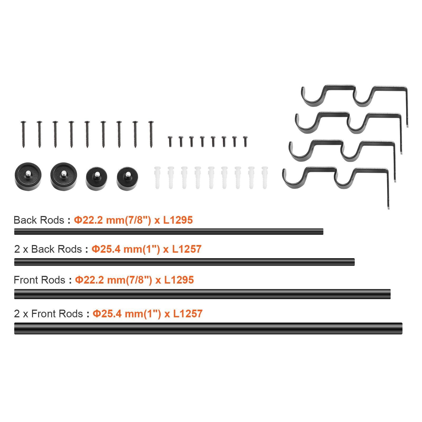 Back Rods: Ø22.2 mm (7/8") x L1295  
2 x Back Rods: Ø25.4 mm (1") x L1257  

Front Rods: Ø22.2 mm (7/8") x L1295  
2 x Front Rods: Ø25.4 mm (1") x L1257