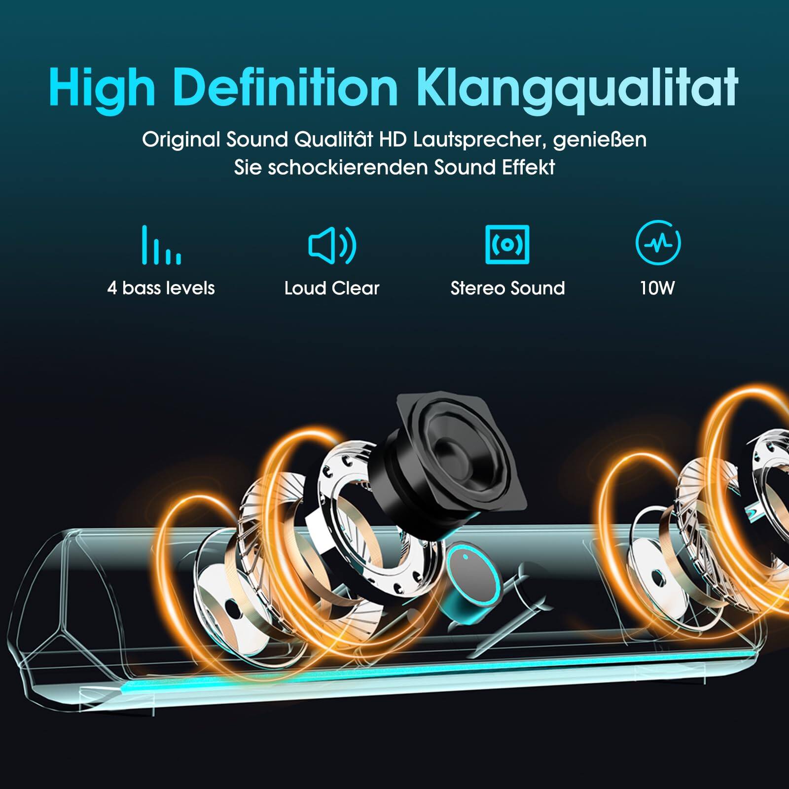 High Definition Klangqualität  
Original Sound Qualität HD Lautsprecher, genießen Sie schockierenden Sound Effekt  
4 bass levels  
Loud Clear Stereo Sound  
10W