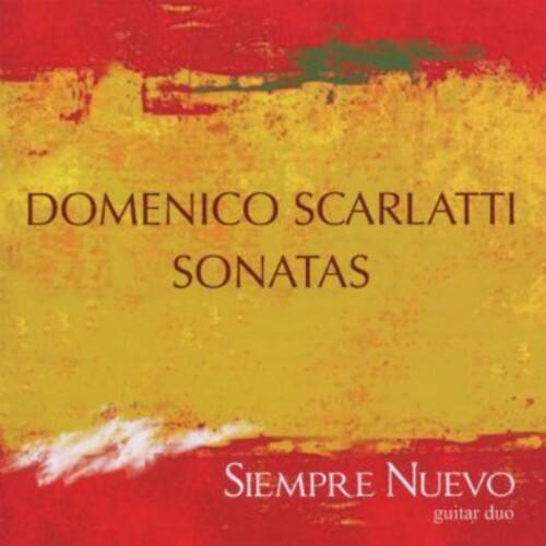DOMENICO SCARLATTI  
SONATAS  

SIEMPRE NUEVO  
guitar duo