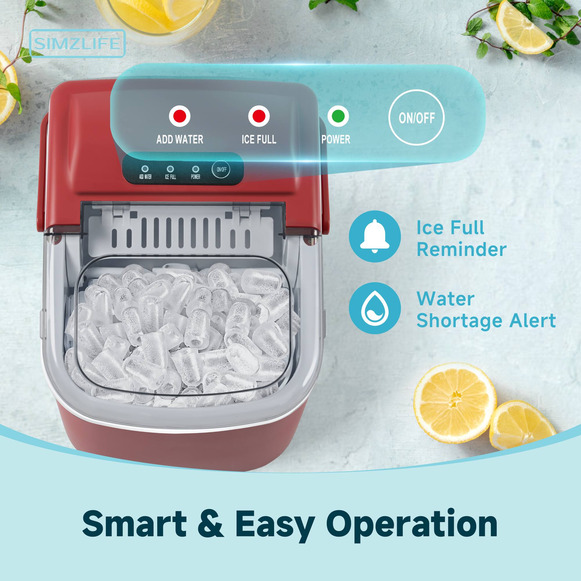 SIMZLIFE ON/OFF ADD WATER ICE FULL POWER

4 1 . a L F 30 Ice Full Reminder Water Shortage Alert Smart & Easy Operation