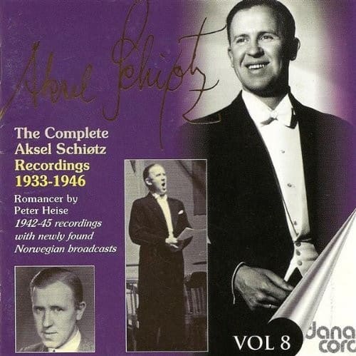 Aksel Schi tz - Complete Aksel Schiotz Recordings 8  - COMPACT DISCS
