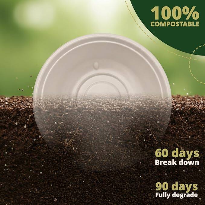 100% COMPOSTABLE  
60 days Break down  
90 days Fully degrade