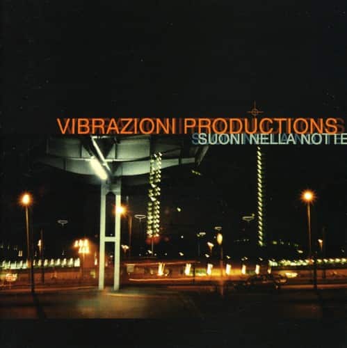 Vibrazioni Productions - Suoni Nella Notte   - COMPACT DISCS [CD] price history on PriceWatchPro