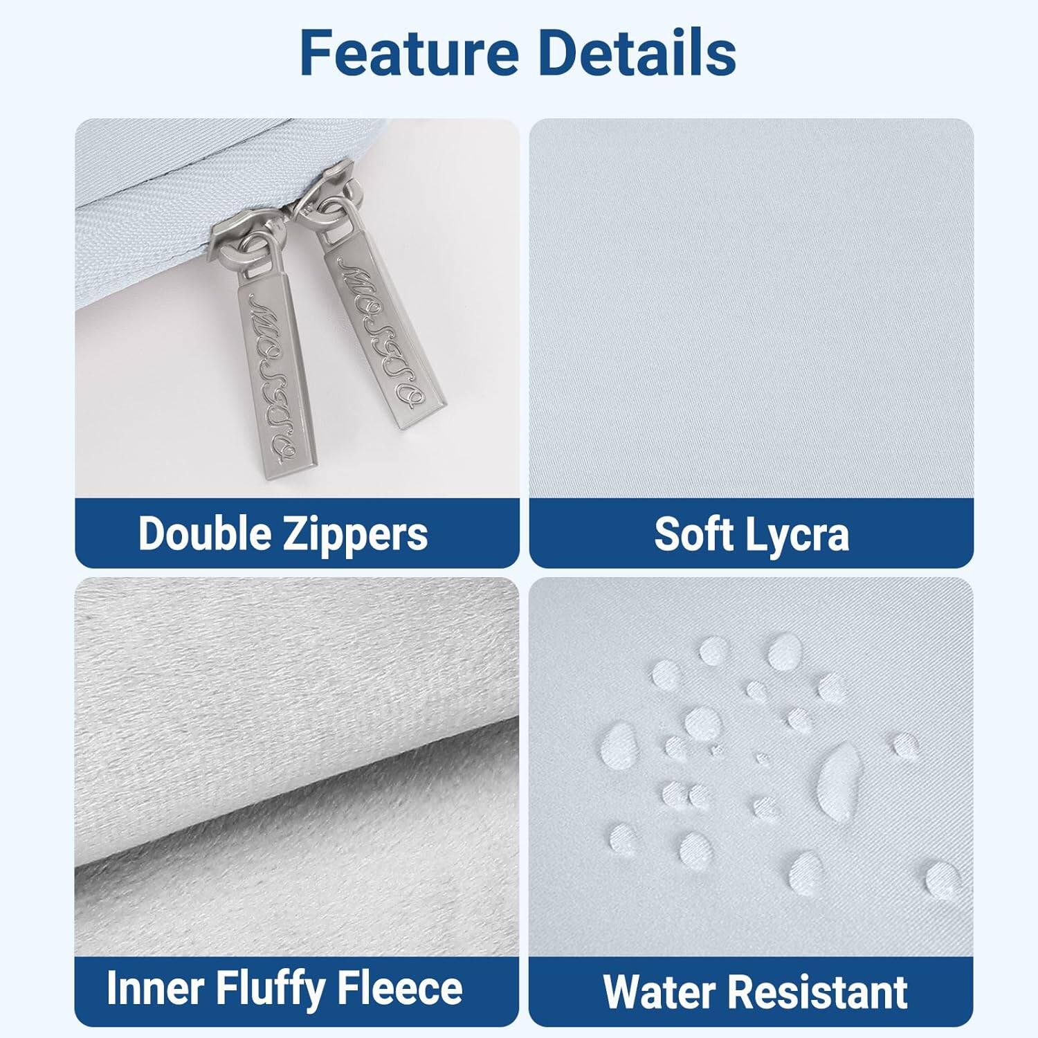 Feature Details

- Double Zippers
- Soft Lycra
- Inner Fluffy Fleece
- Water Resistant