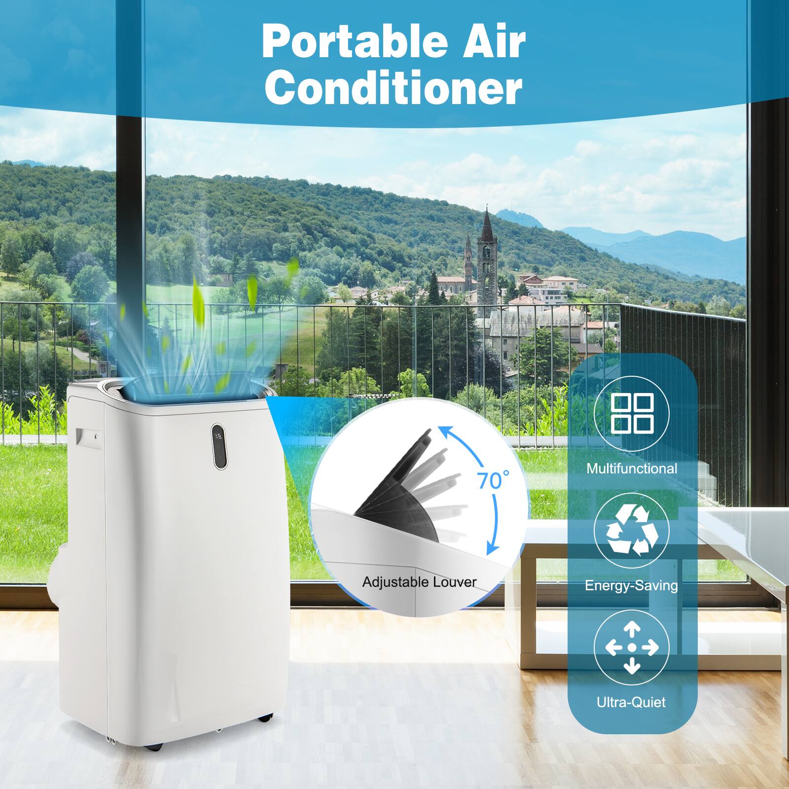 Portable Air Conditioner

- 70° Adjustable Louver
- Multifunctional
- Energy-Saving
- Ultra-Quiet