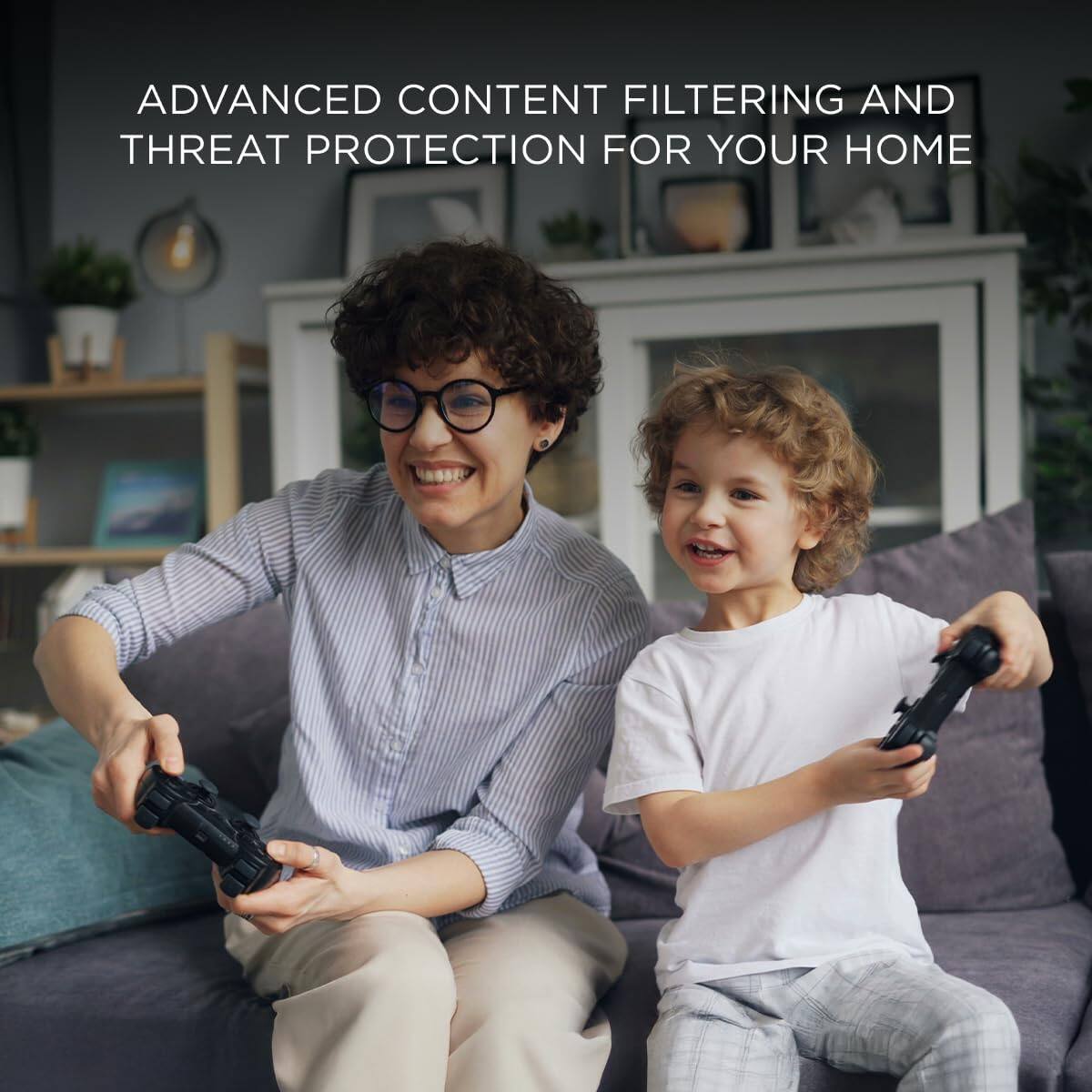 ADVANCED CONTENT FILTERING AND THREAT PROTECTION FOR YOUR HOME