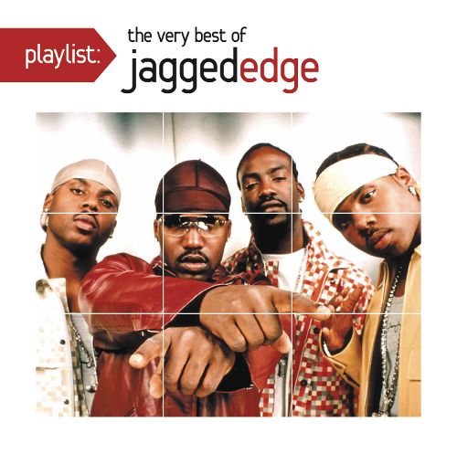  Playlist: The Very Best of Jagged Edge [CD]