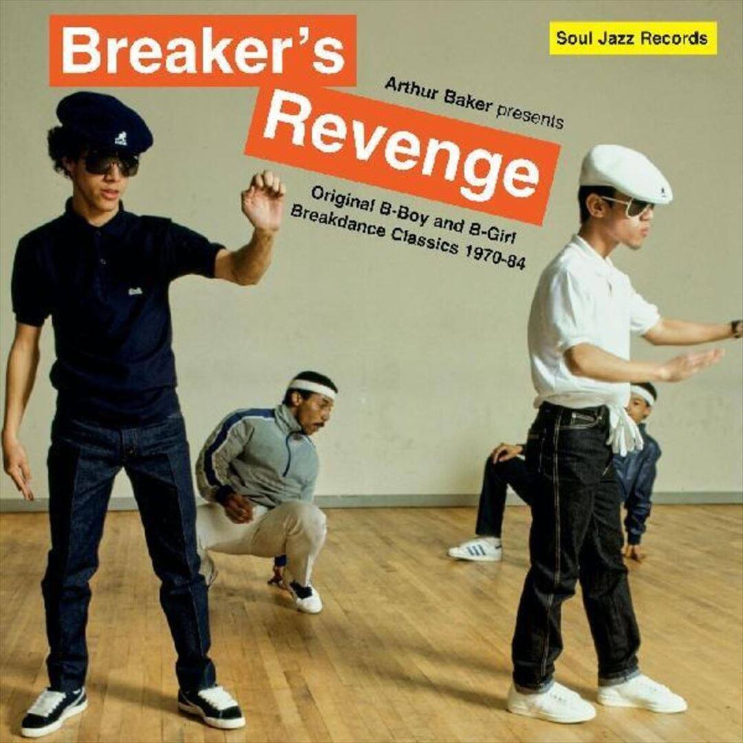 Arthur Baker Presents: Breaker's Revenge: Original B-Boy and B-Girl Breakdance Classics 1970-1984 [LP] - VINYL price history on PriceWatchPro