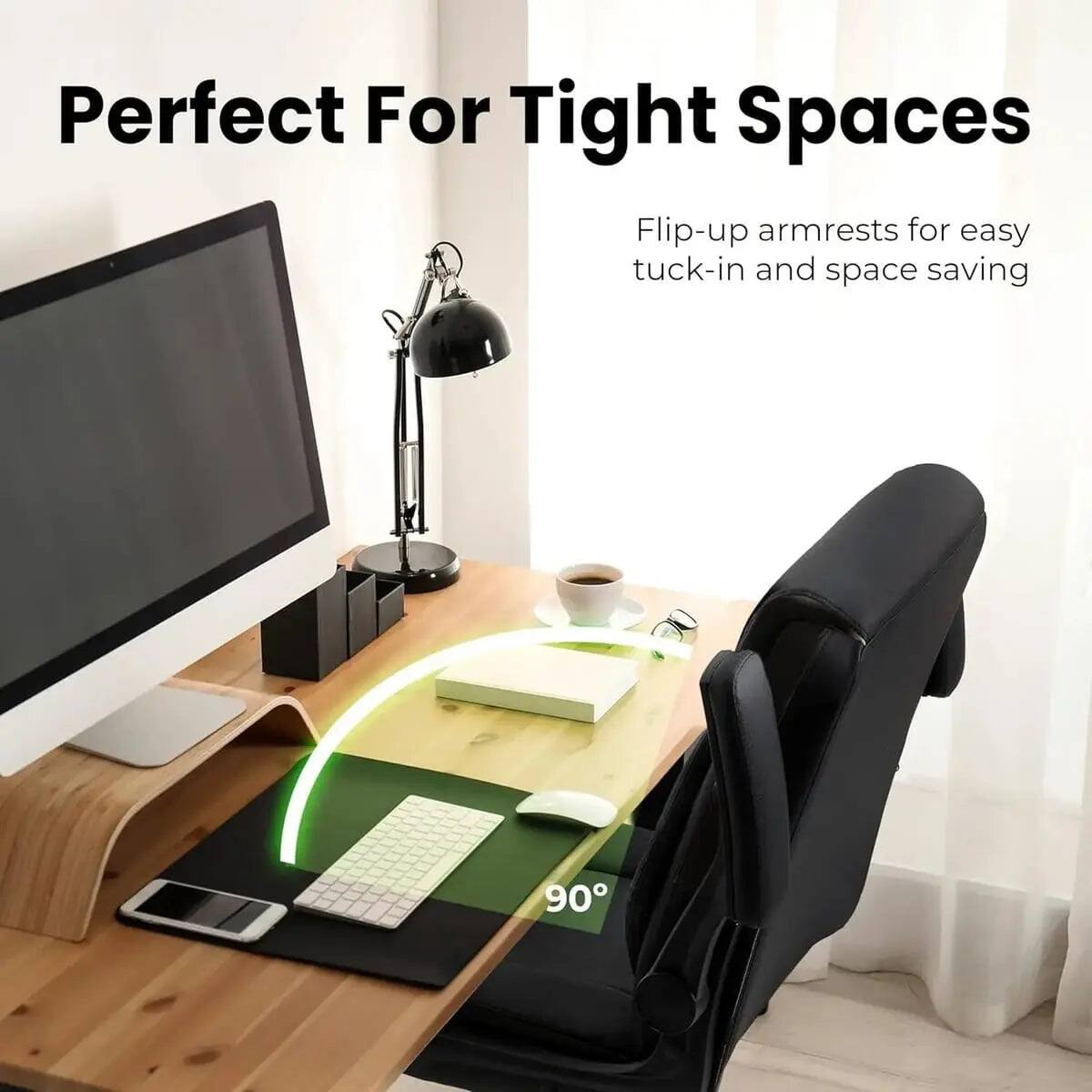 Perfect For Tight Spaces

Flip-up armrests for easy tuck-in and space saving

90°