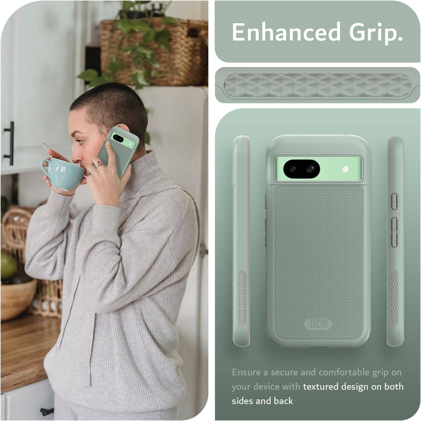Enhanced Grip.

Ensure a secure and comfortable grip on your device with textured design on both sides and back.