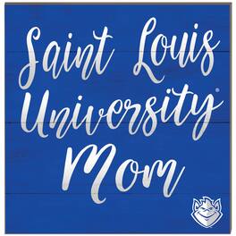 Jardine - Saint Louis Billikens 10'' x 10'' Mom Plaque - Blue