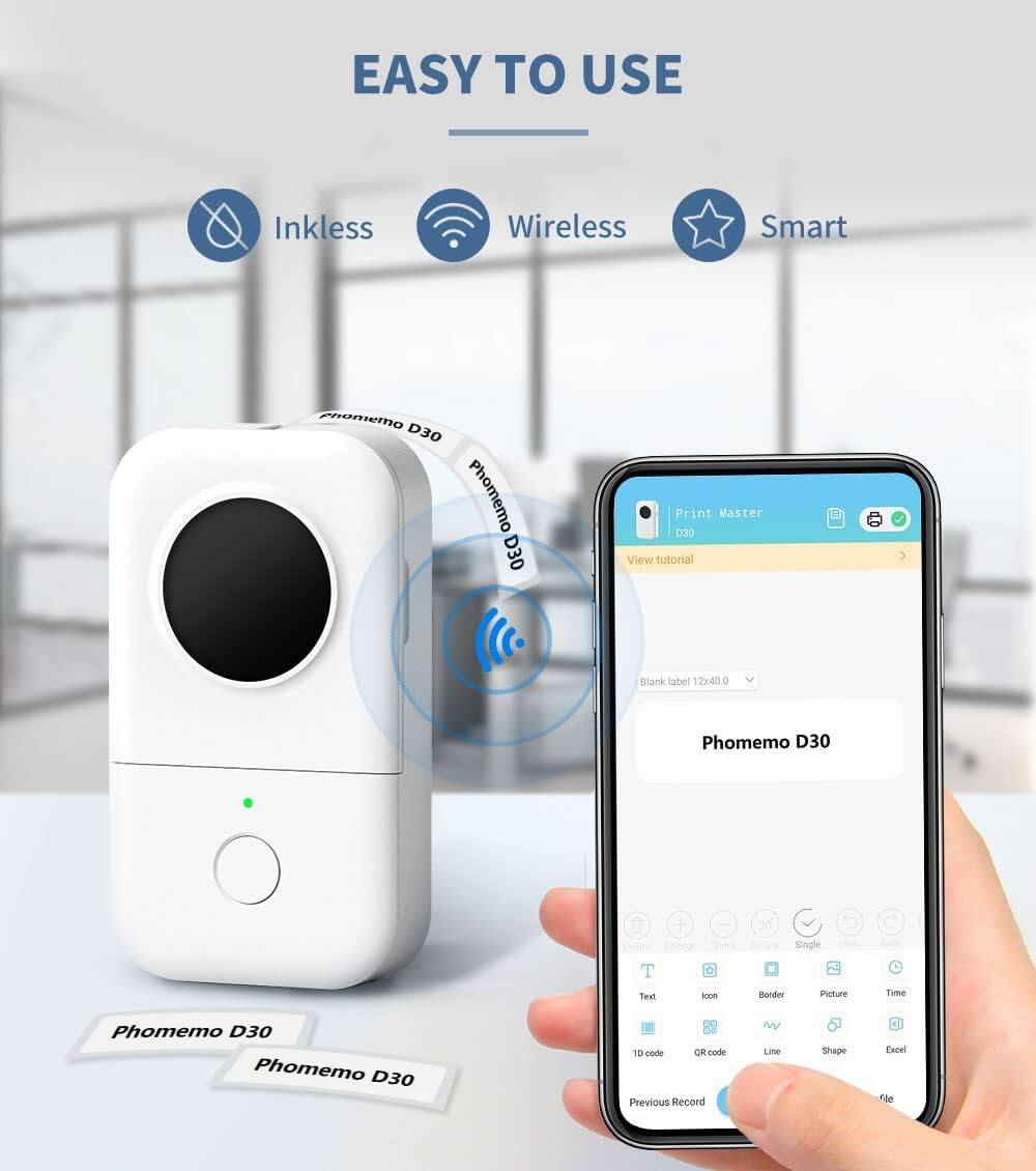 EASY TO USE

Inkless Wireless Smart

Phomemo D30

Print Master

Blank label 12x40.0

Phomemo D30

Text Icon Border Picture Time 10 code QR Code Line Shape Excel

Previous Record