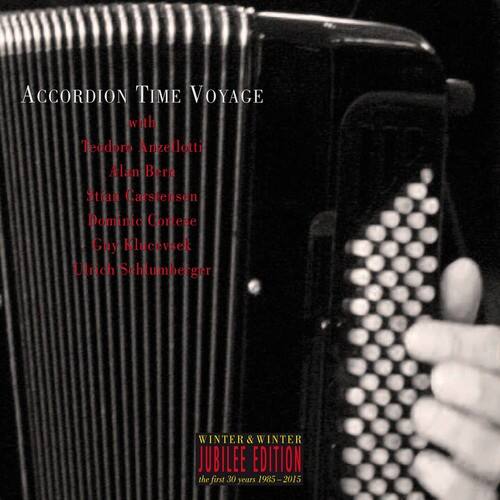 Klucevsek / Anzellotti - Accordion Time Voyage  - COMPACT DISCS