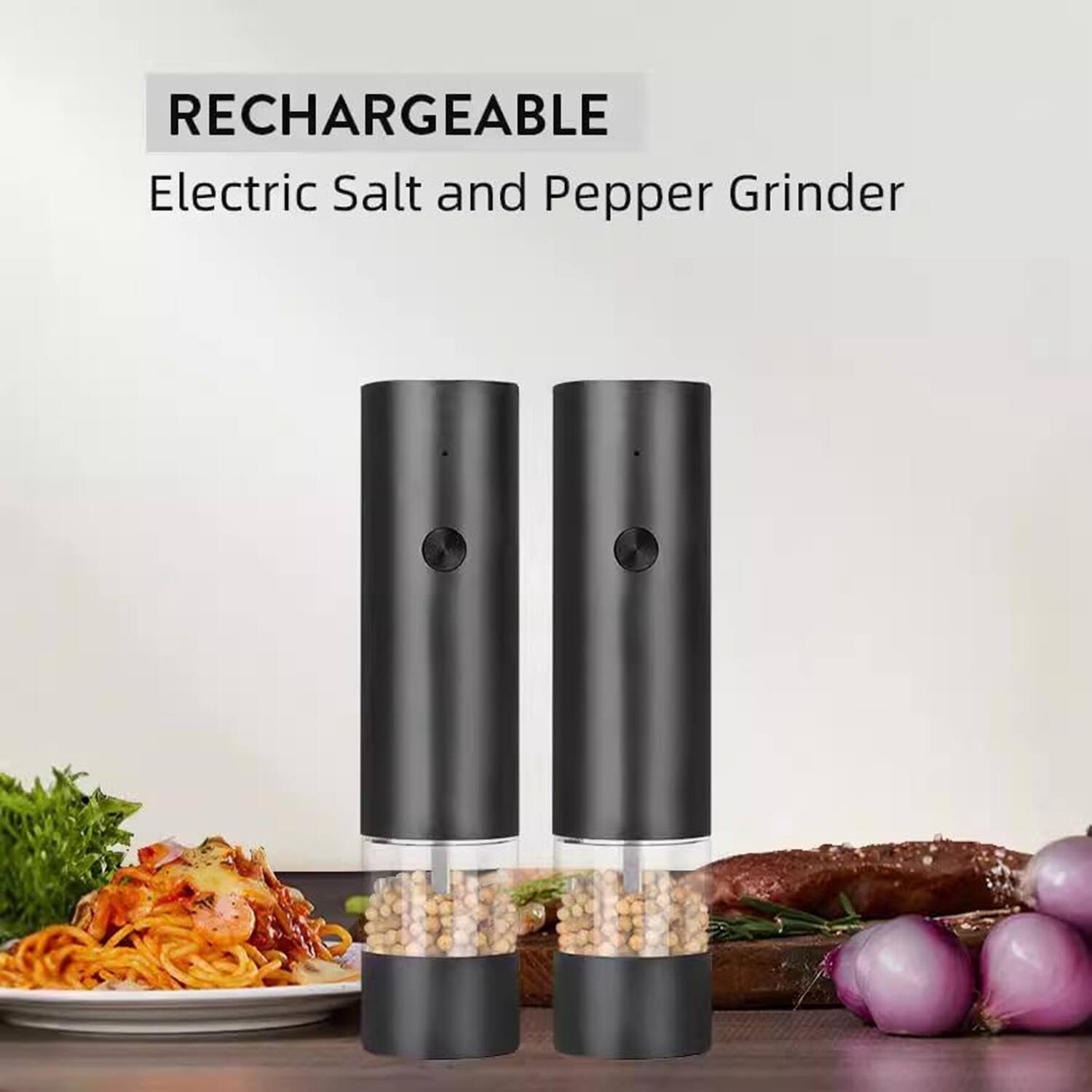 RECHARGEABLE  
Electric Salt and Pepper Grinder