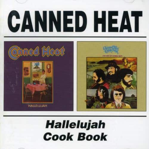 Canned Heat - Hallelujah / Cook Book  - COMPACT DISCS