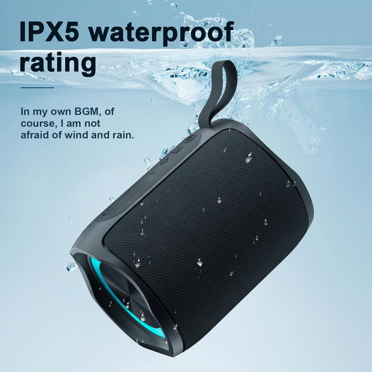 IPX5 waterproof rating

In my own BGM, of course, I am not afraid of wind and rain.