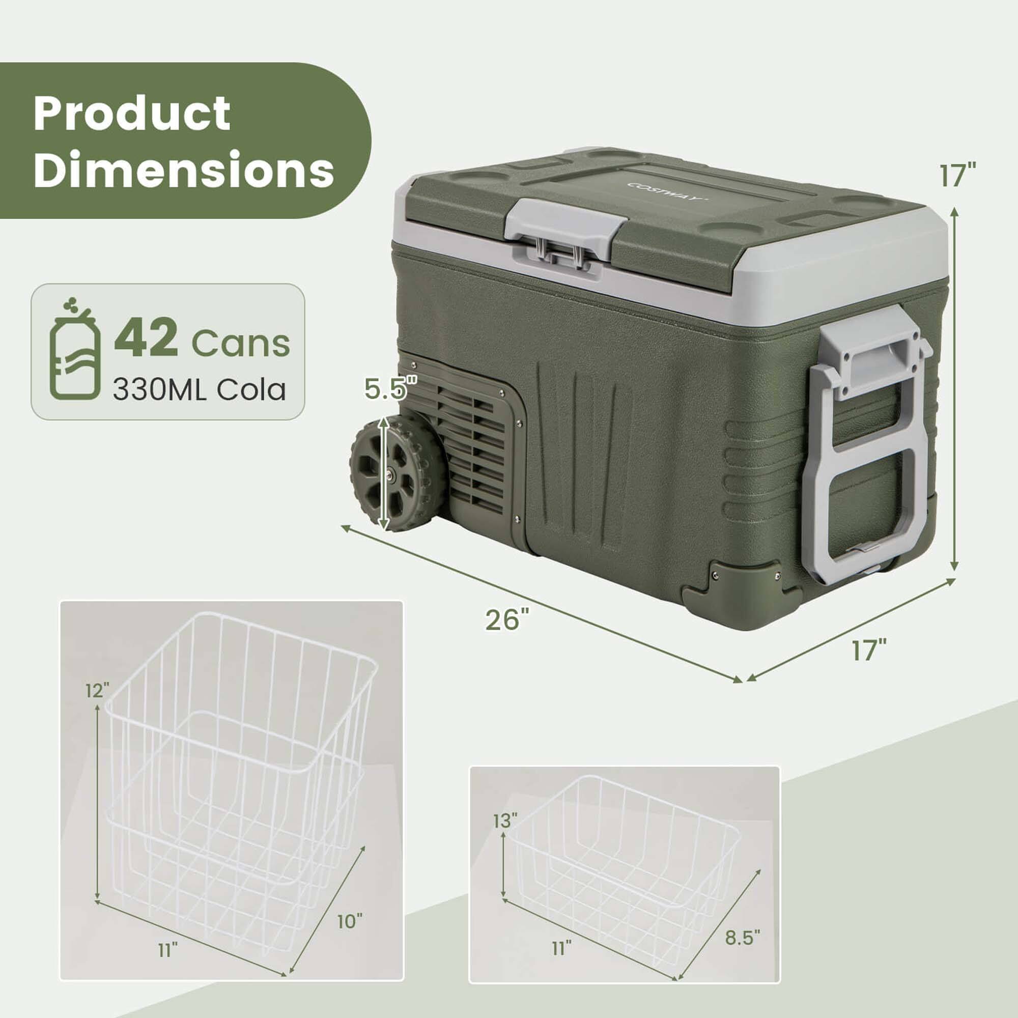 Product Dimensions

- 42 Cans
- 330ML Cola

- 17" (Height)
- 26" (Length)
- 17" (Width)
- 5.5" (Height of wheels)
- 12" (Height of basket)
- 11" (Width of basket)
- 10" (Depth of basket)
- 13" (Height of basket)
- 11" (Width of basket)
- 8.5" (Depth of basket)