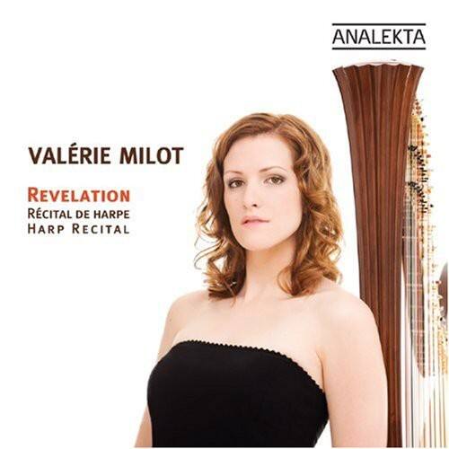 ANALEKTA

VALÉRIE MILOT

REVELATION  
RECITAL DE HARPE  
HARP RECITAL