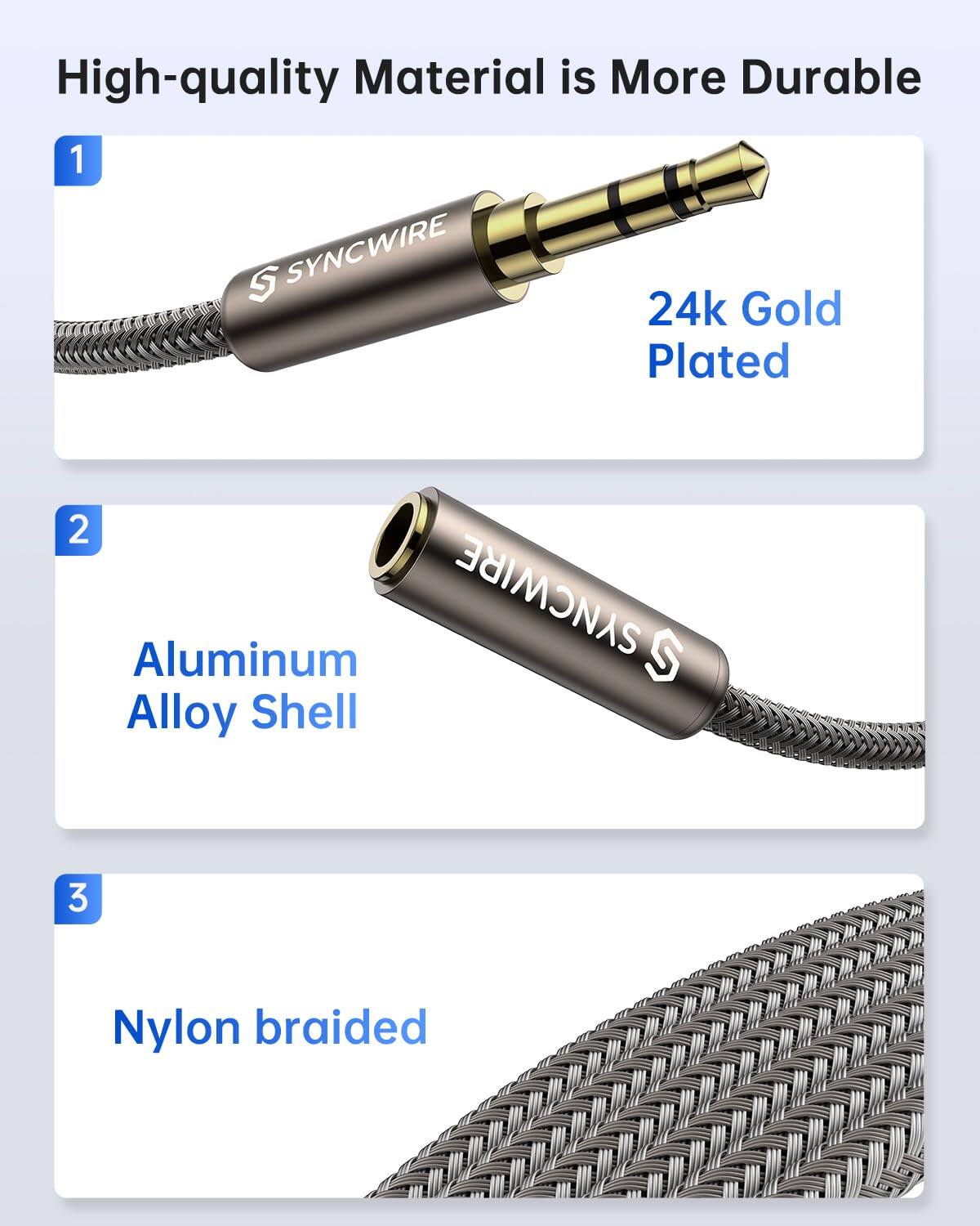 High-quality Material is More Durable

1. SYNCWIRE 24k Gold Plated
2. Aluminum SYNCWIRE Alloy Shell
3. Nylon braided
