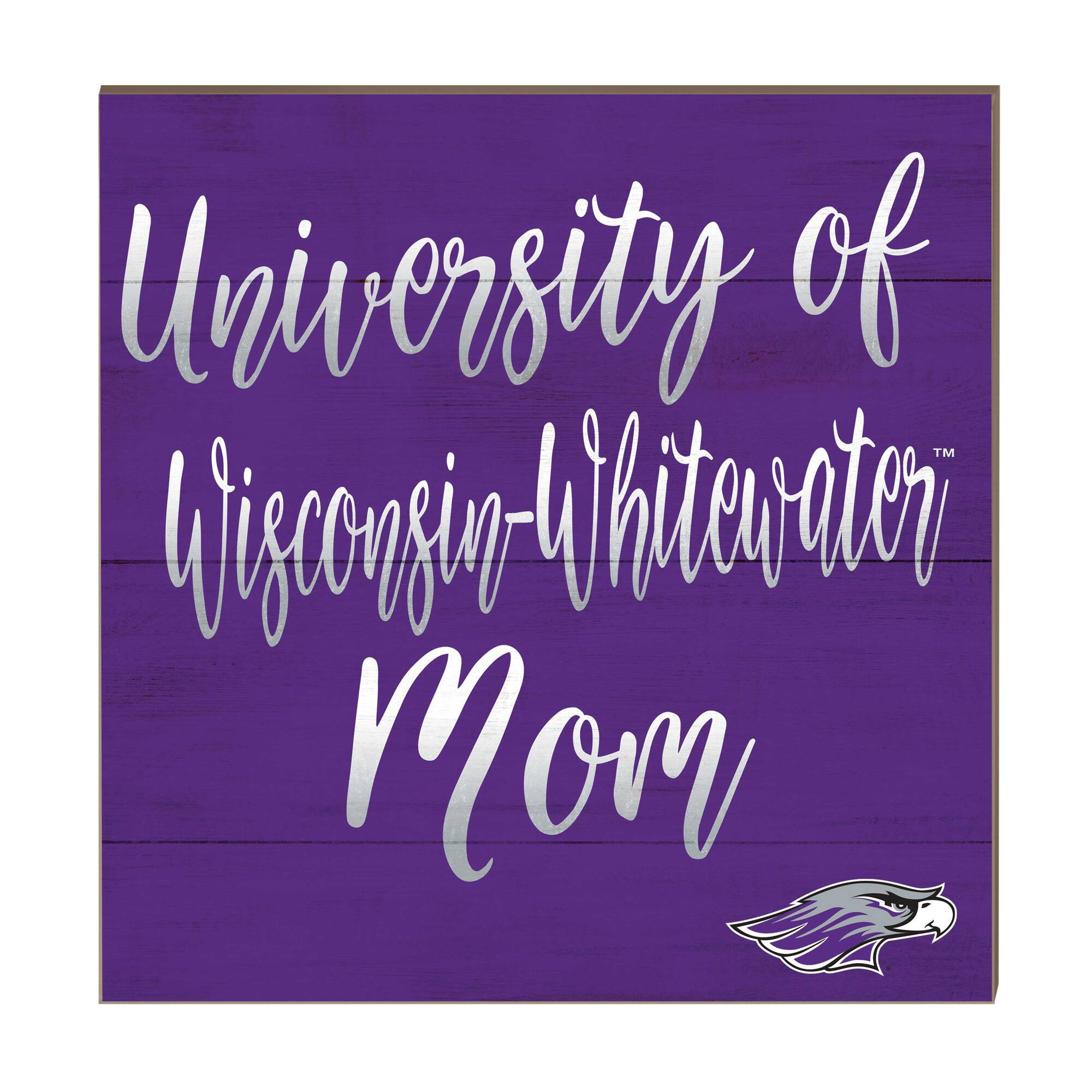 Wisconsin-Whitewater Warhawks 10'' x 10'' Mom Plaque