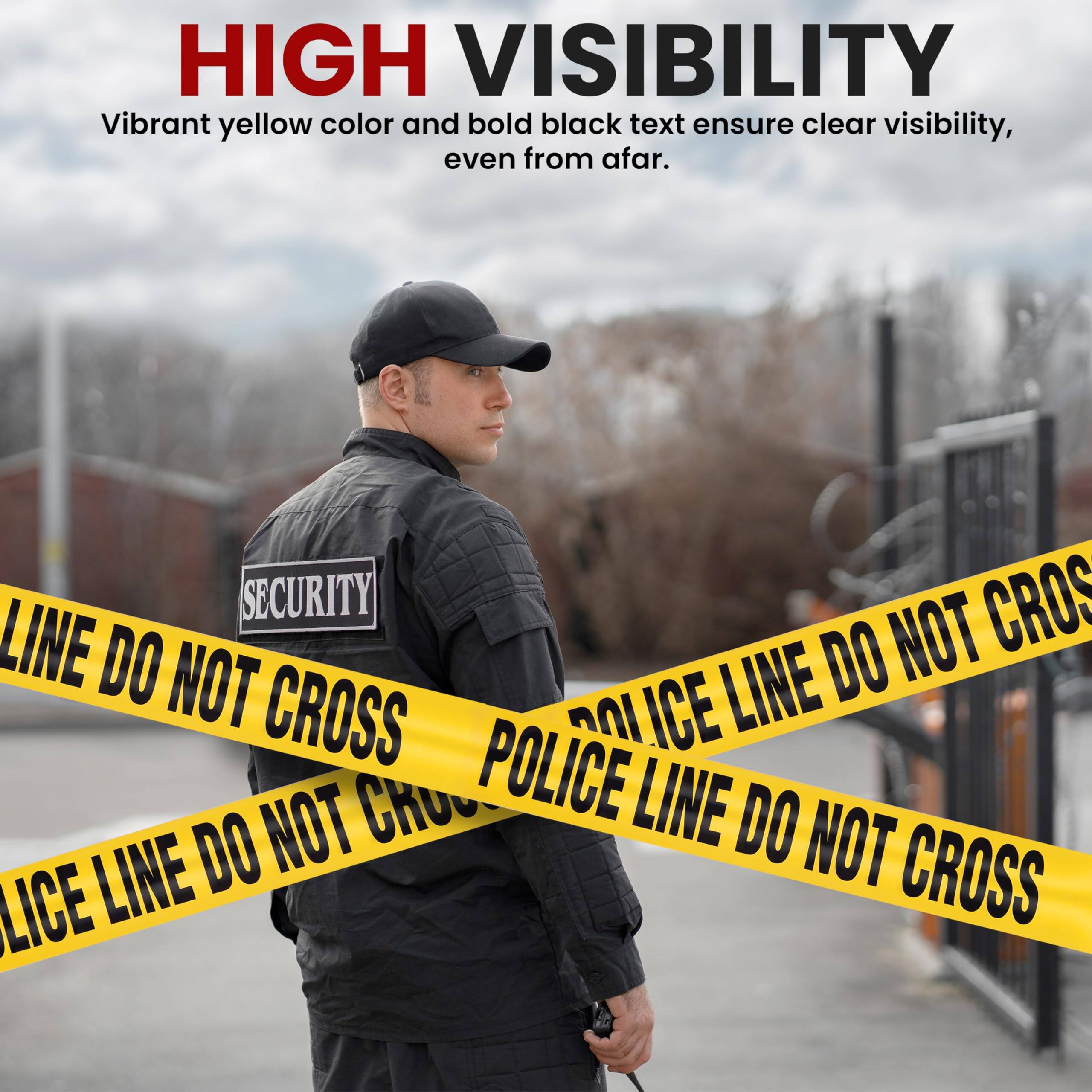 HIGH VISIBILITY  
Vibrant yellow color and bold black text ensure clear visibility, even from afar.

SECURITY  
POLICE LINE DO NOT CROSS  
POLICE LINE DO NOT CROSS