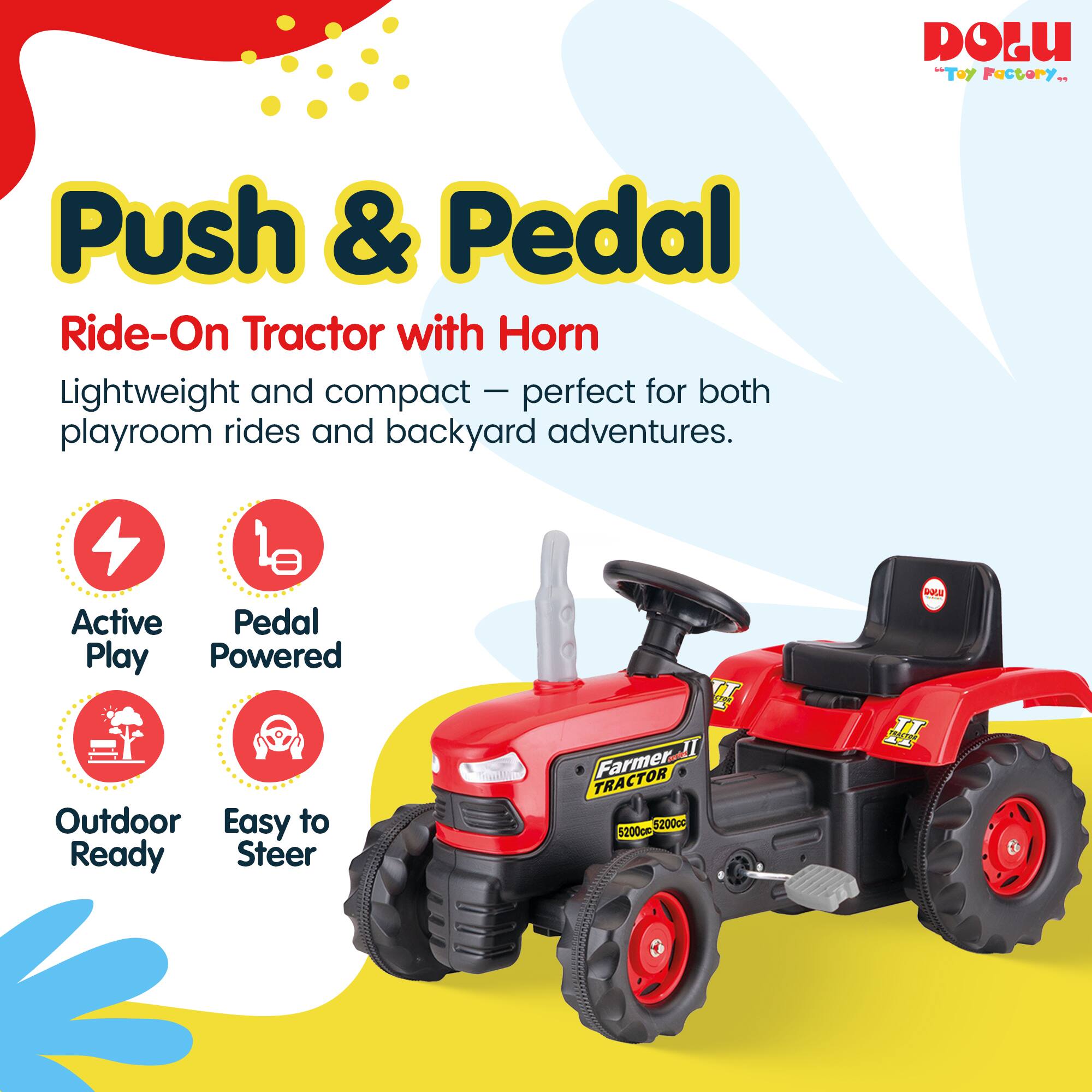 DOLU "Toy Factory. Push & Pedal Ride-On Tractor with Horn Lightweight and compact - perfect for both playroom rides and backyard adventures. Active Pedal Play Powered Outdoor Easy to Steer U I Farmer TRACTOR $20000 5200cm PRE LI Ad