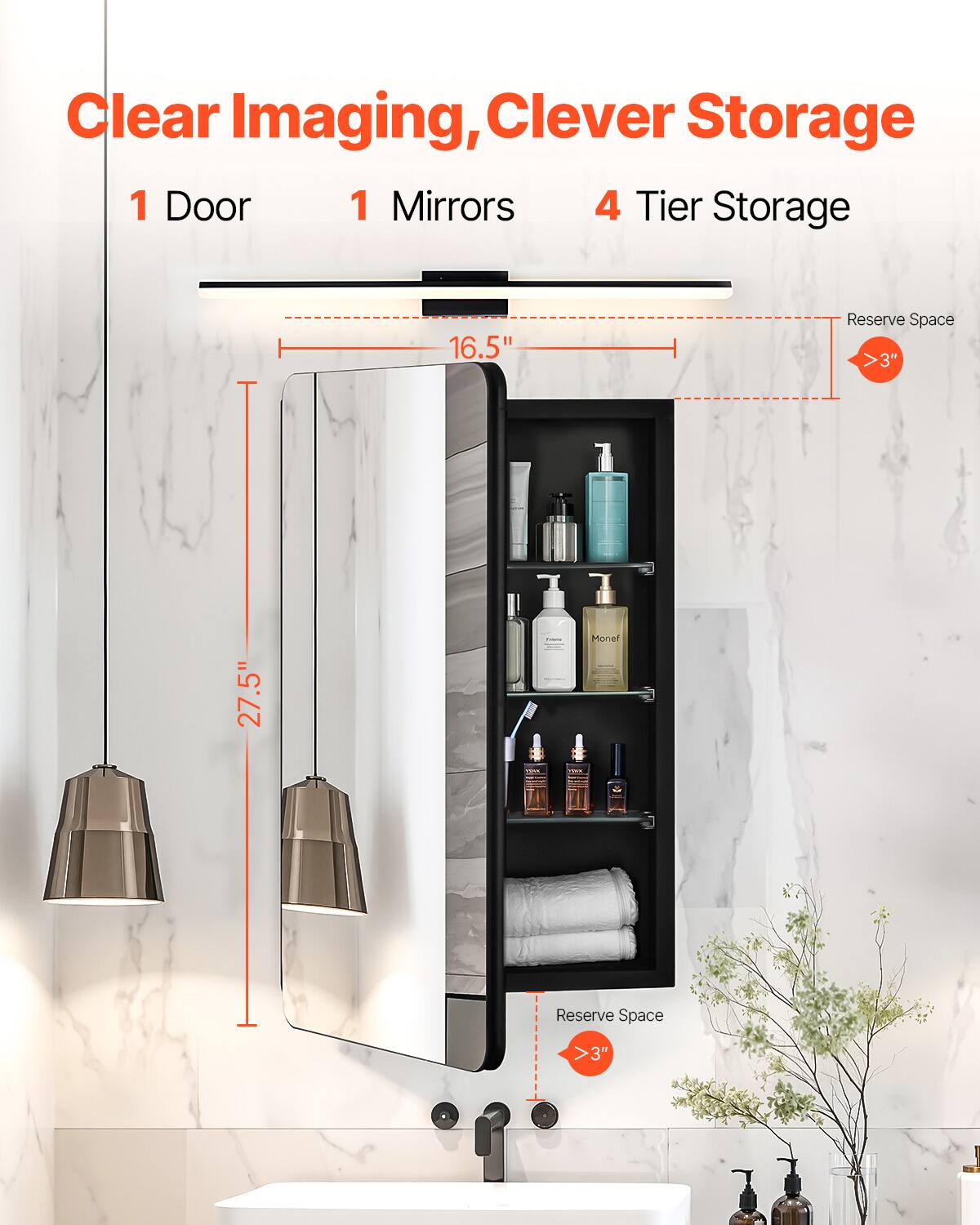 Clear Imaging, Clever Storage

1 Door  
1 Mirrors  
4 Tier Storage

16.5"  
27.5"  

Reserve Space >3"  
Reserve Space >3"