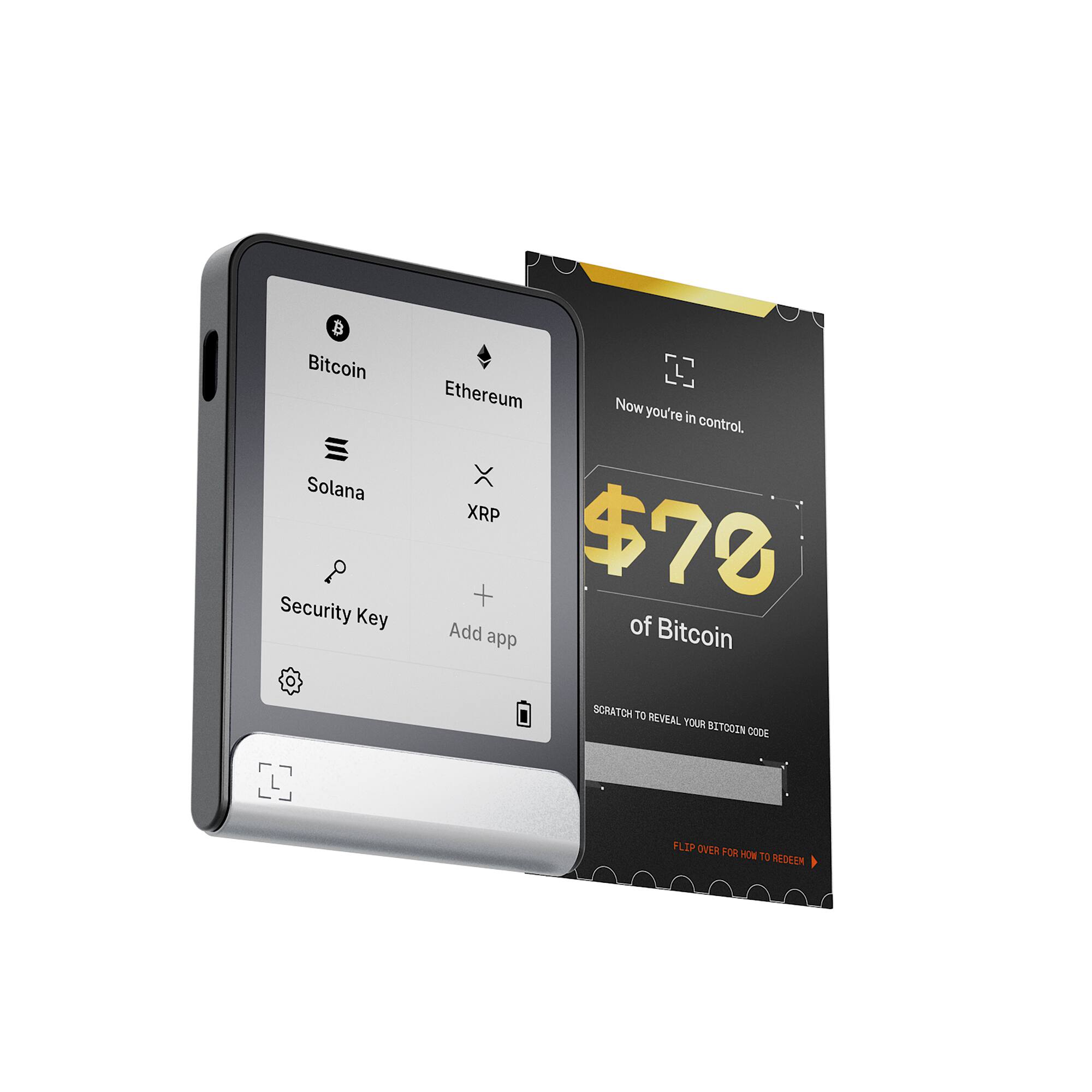 Sure, here is the corrected and grouped text from the image:

---

**Bitcoin Solana Security Key Ethereum**

**Now you're in control.**

**$70 of Bitcoin**

**SCRATCH TO REVEAL YOUR BITCOIN CODE**

**FLIP OVER FOR HOW TO REDEEM**

---

**Bitcoin**  
**Ethereum**  
**Solana**  
**XRP**  
**Security Key**  
**Add app**