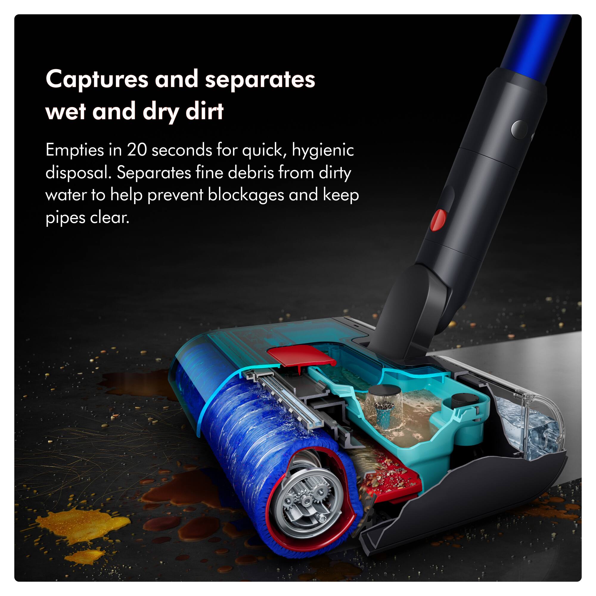 Captures and separates wet and dry dirt  
Empties in 20 seconds for quick, hygienic disposal. Separates fine debris from dirty water to help prevent blockages and keep pipes clear.