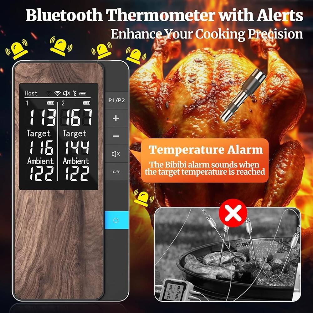 Bluetooth Thermometer with Alerts  
Enhance Your Cooking Precision  

Host  
1 113  
Target 116  
Ambient 122  

2 167  
Target 144  
Ambient 122  

P1/P2  
+ -  
°C/°F  

Temperature Alarm  
The Bibibi alarm sounds when the target temperature is reached  

The Bibibi alarm sounds when the target temperature is reached