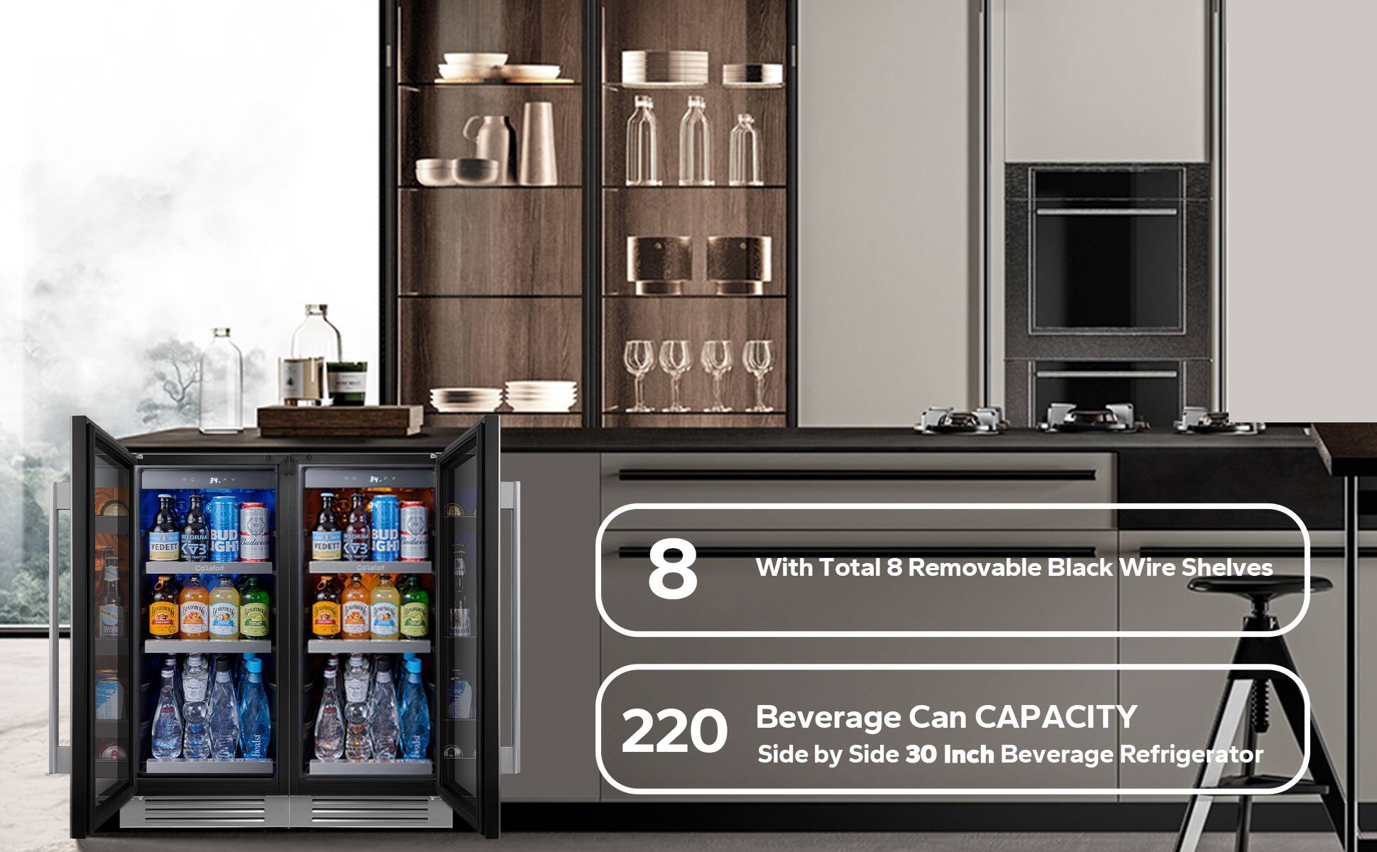 - 8 With Total 8 Removable Black Wire Shelves
- 220 Beverage Can CAPACITY
- Side by Side 30 Inch Beverage Refrigerator