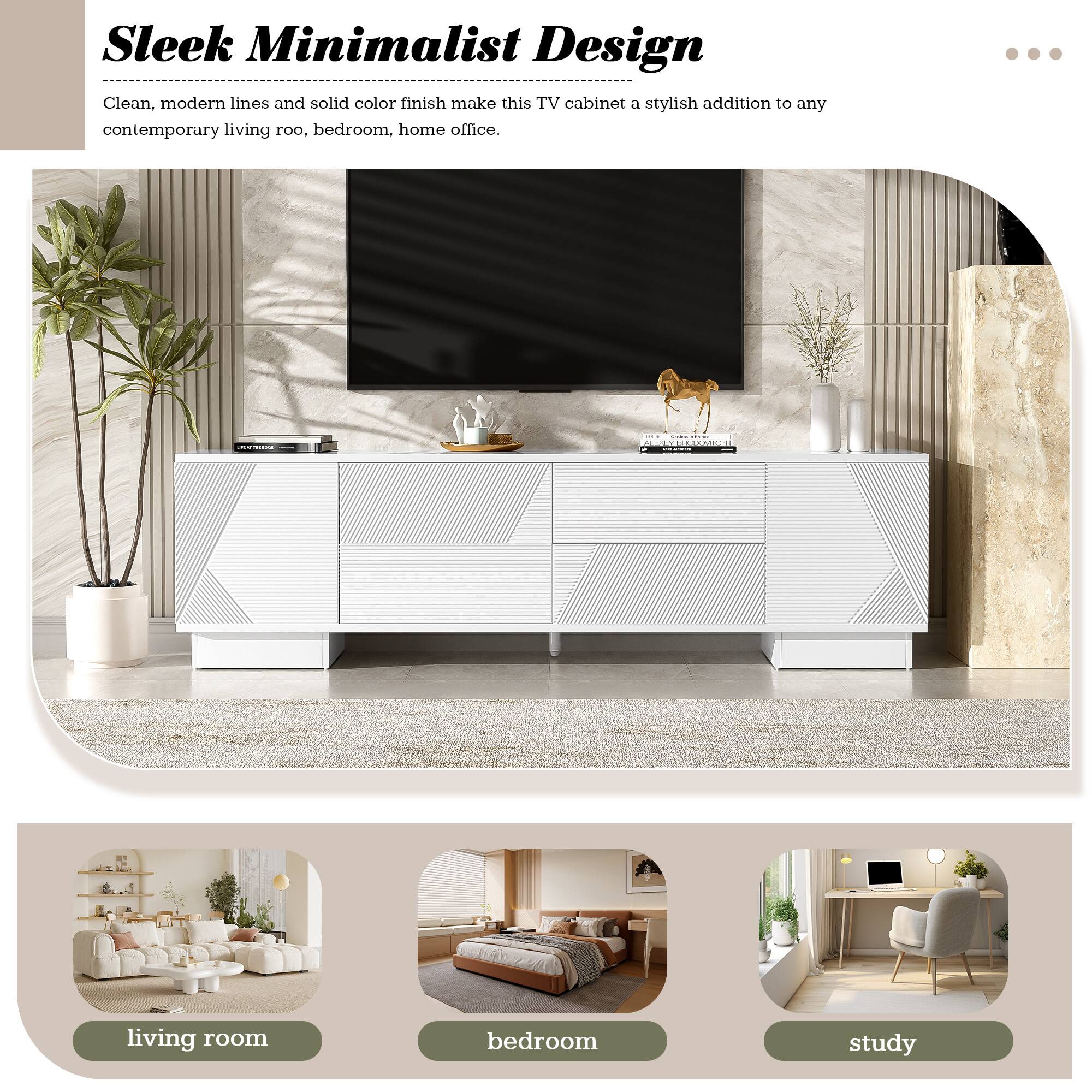 Sleek Minimalist Design

Clean, modern lines and solid color finish make this TV cabinet a stylish addition to any contemporary living room, bedroom, home office.

- living room
- bedroom
- study